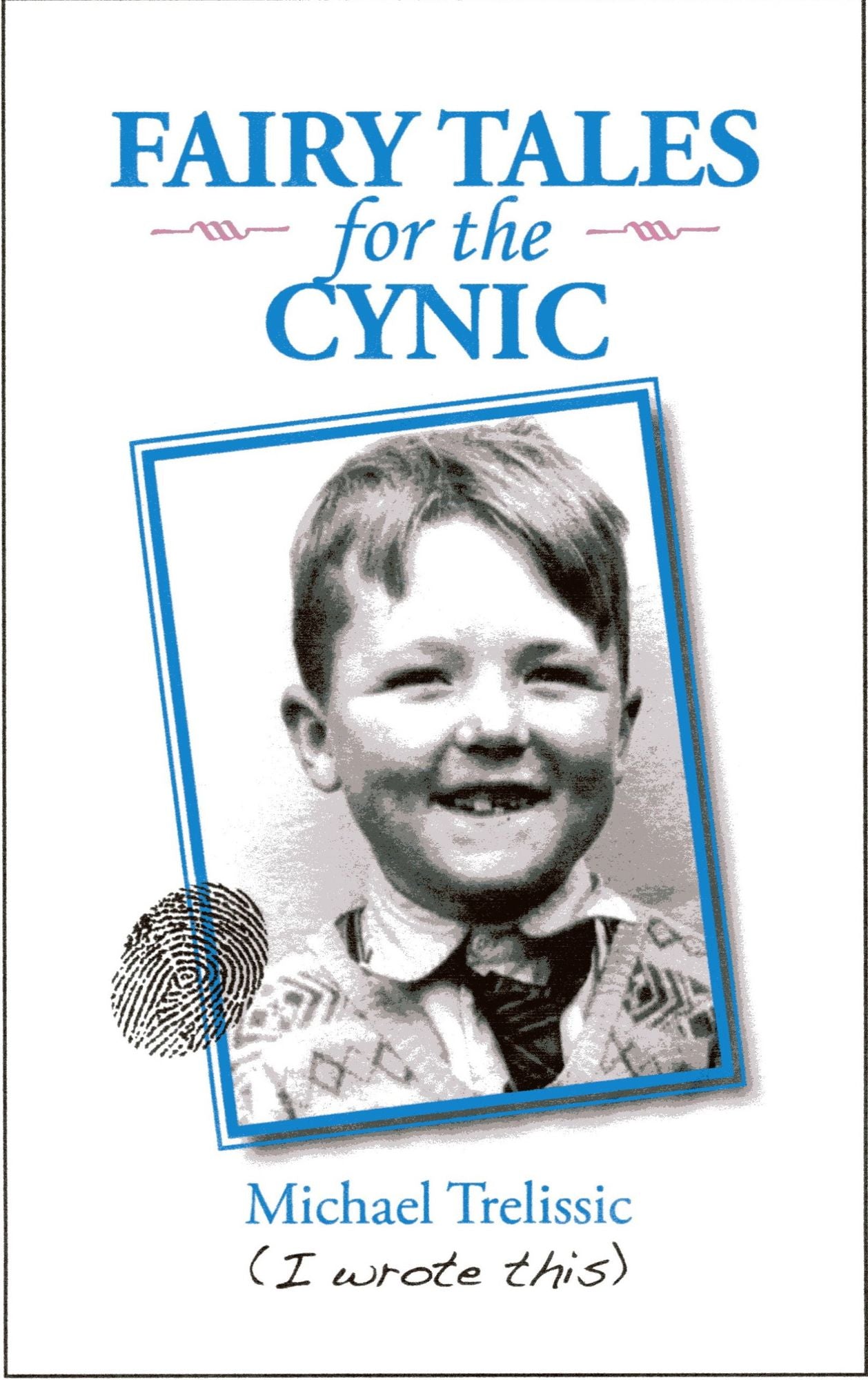 Fairy Tales for the Cynic