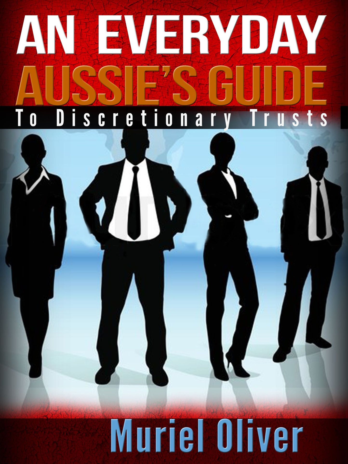 An Everyday Aussie's Guide to Discretionary Trusts