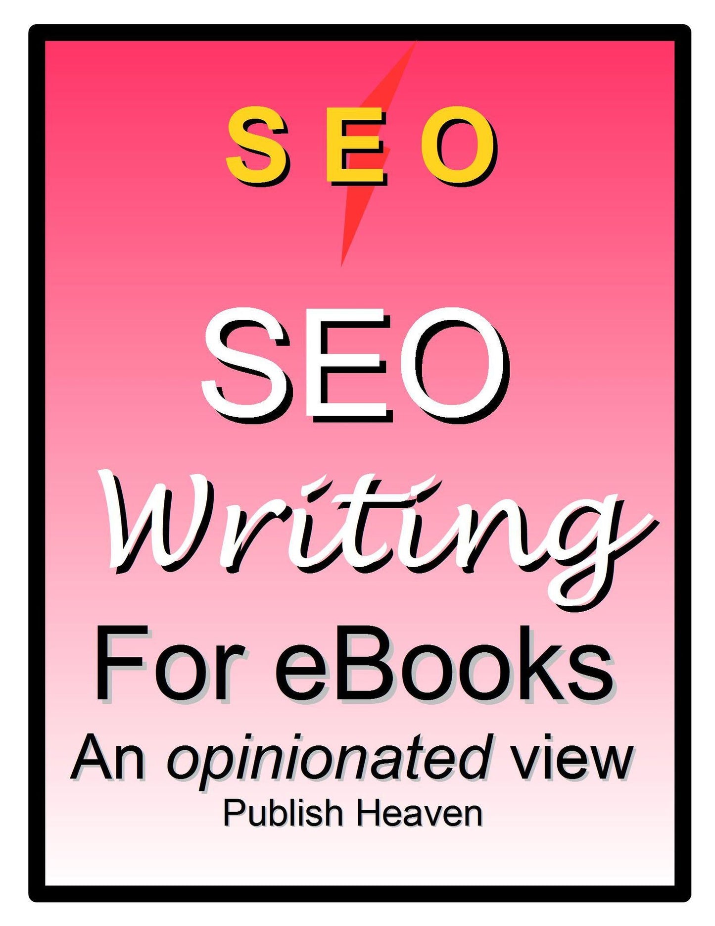 SEO Writing for eBooks: An opinionated view