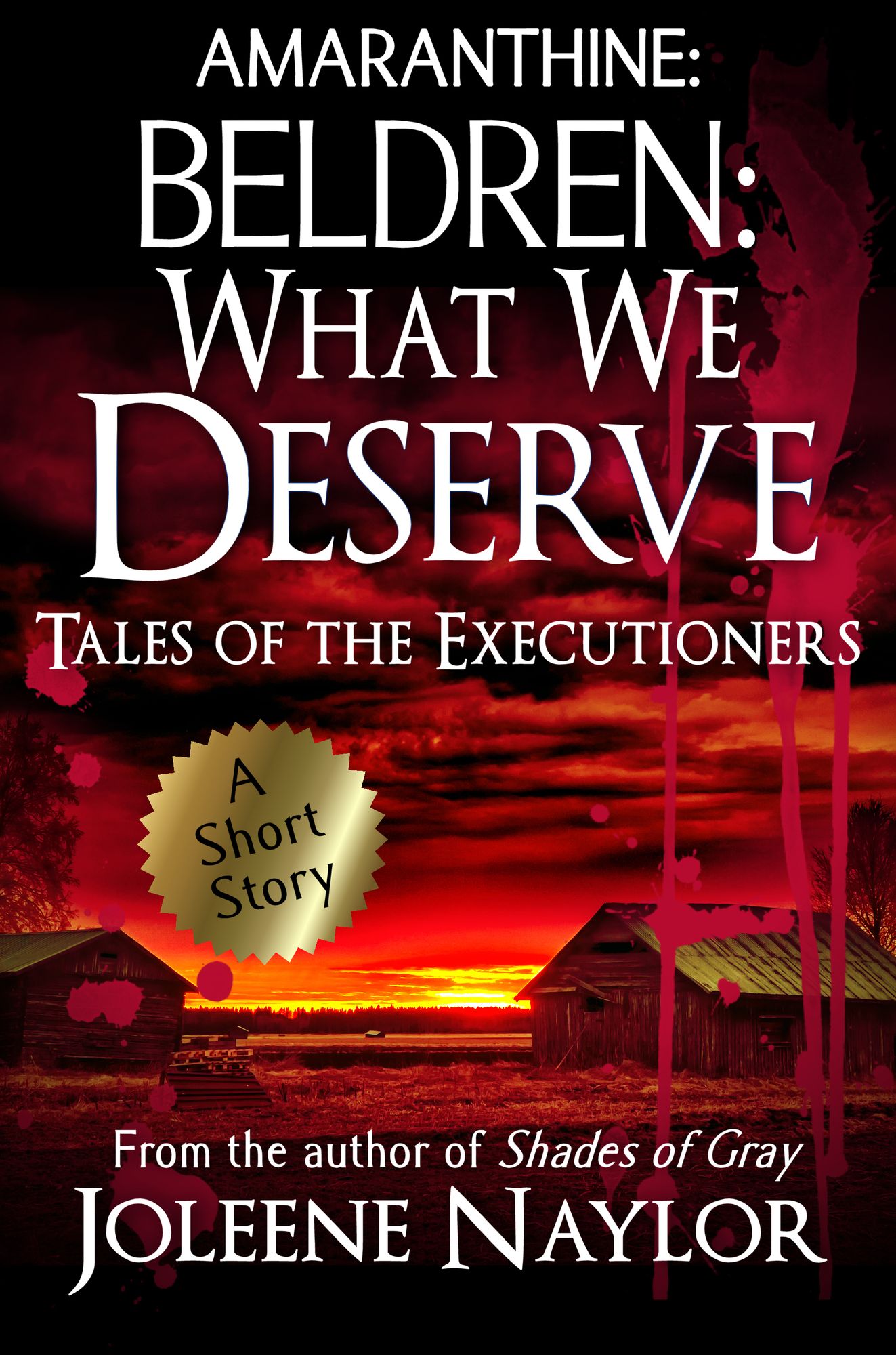 Beldren: What We Deserve (Tales of the Executioners)