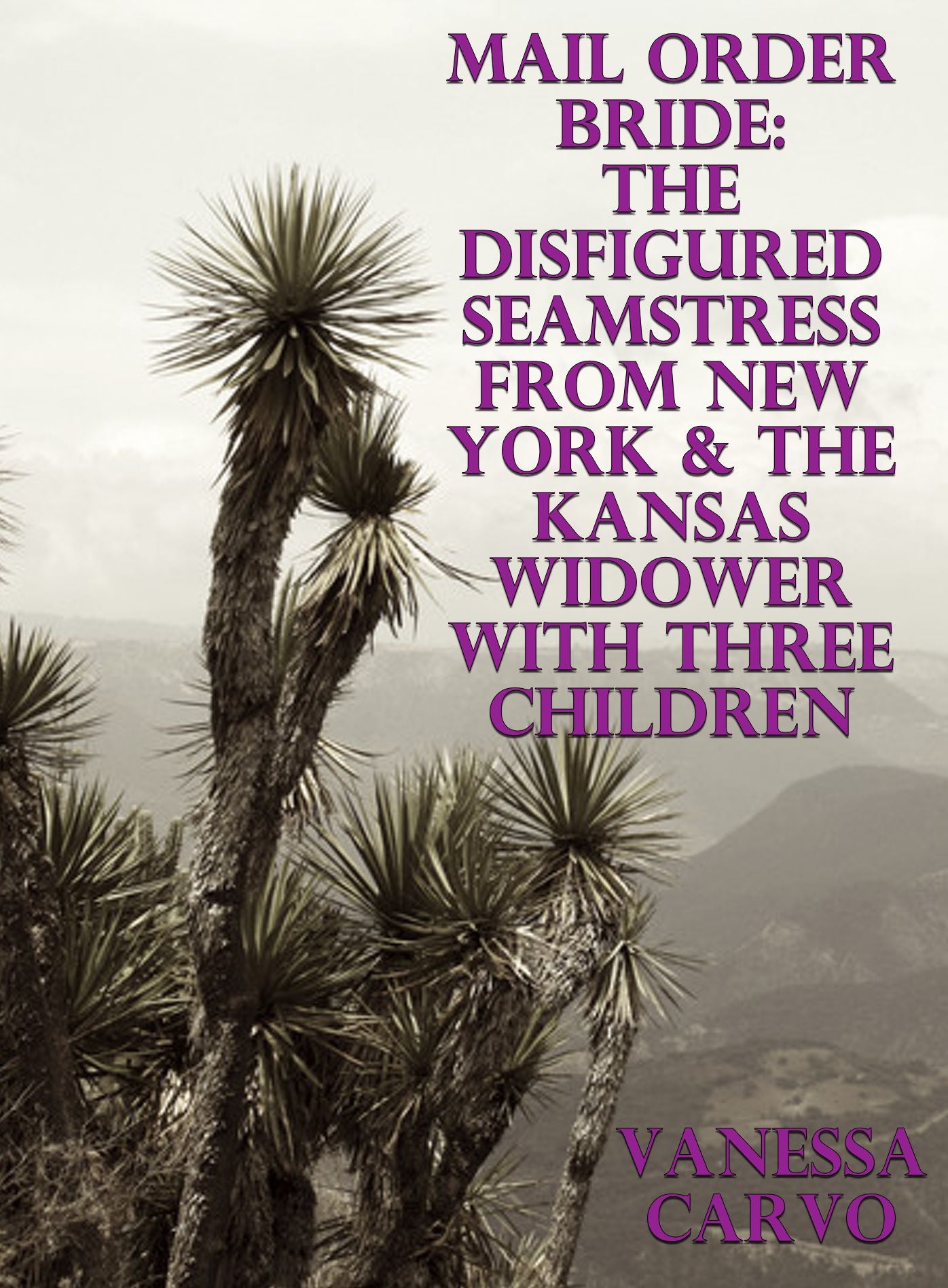 Mail Order Bride: The Disfigured Seamstress From New York & The Kansas Widower With Three Children
