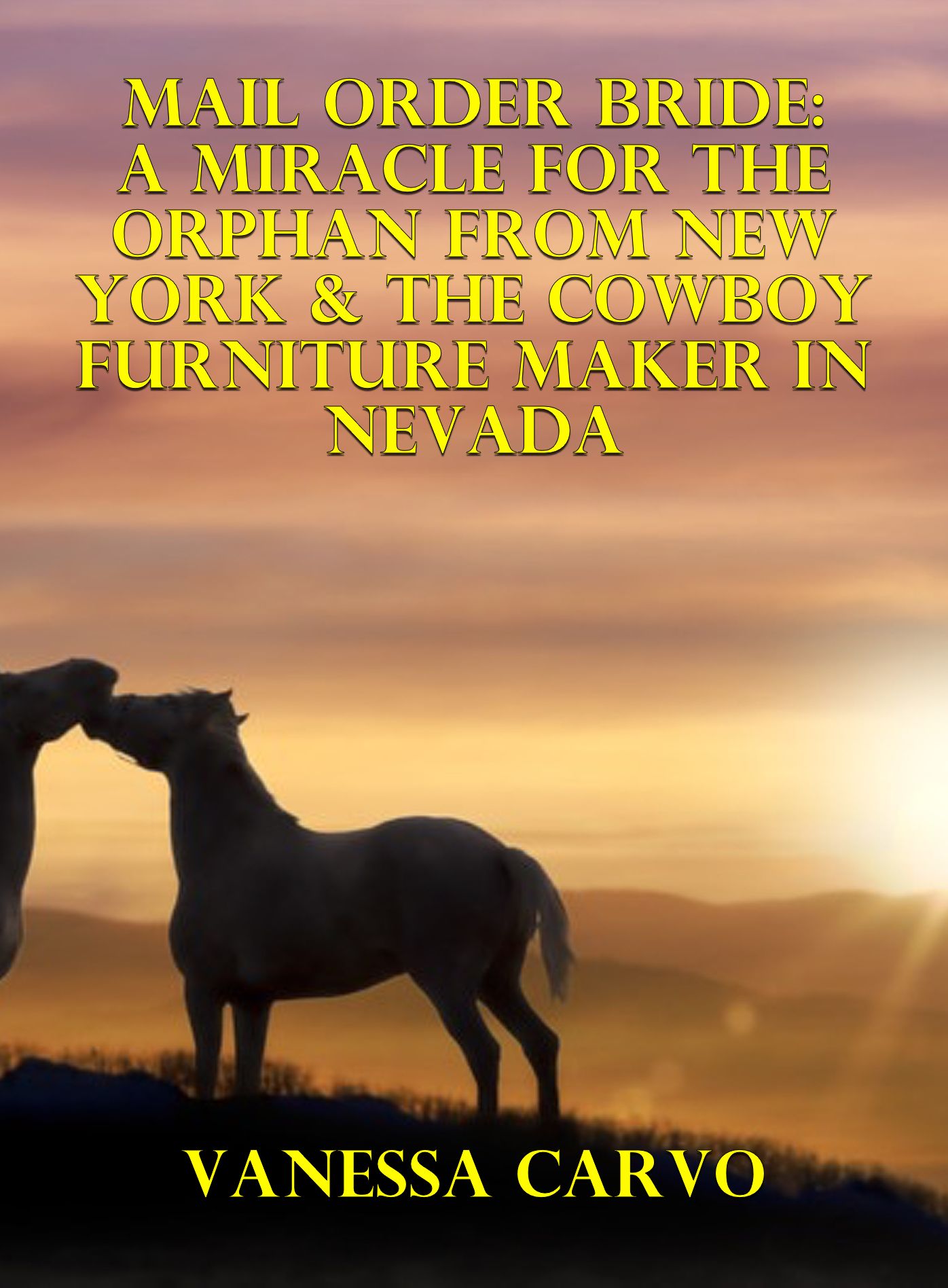 Mail Order Bride: A Miracle For The Orphan From New York & The Cowboy Furniture Maker In Nevada