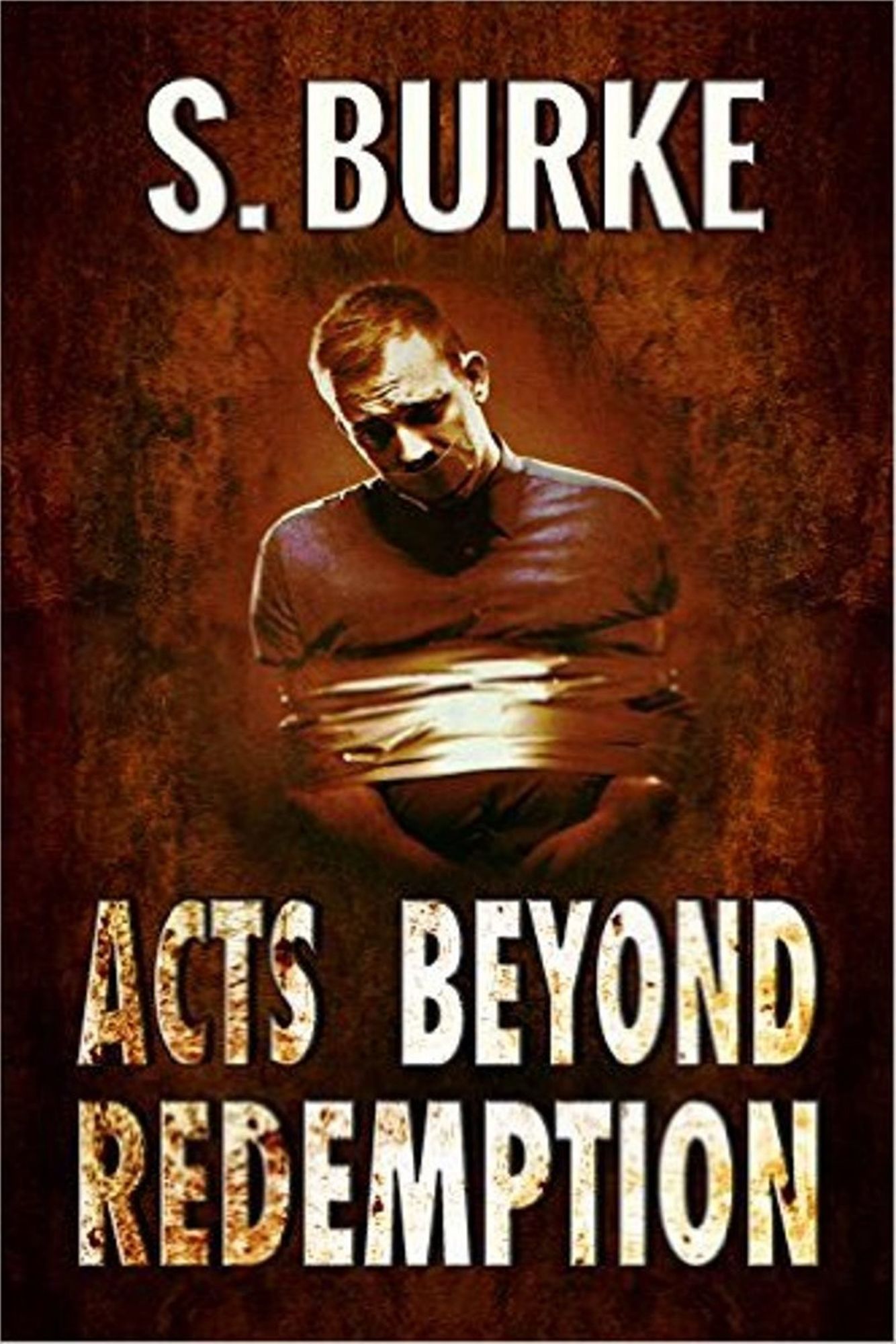 Acts Beyond Redemption