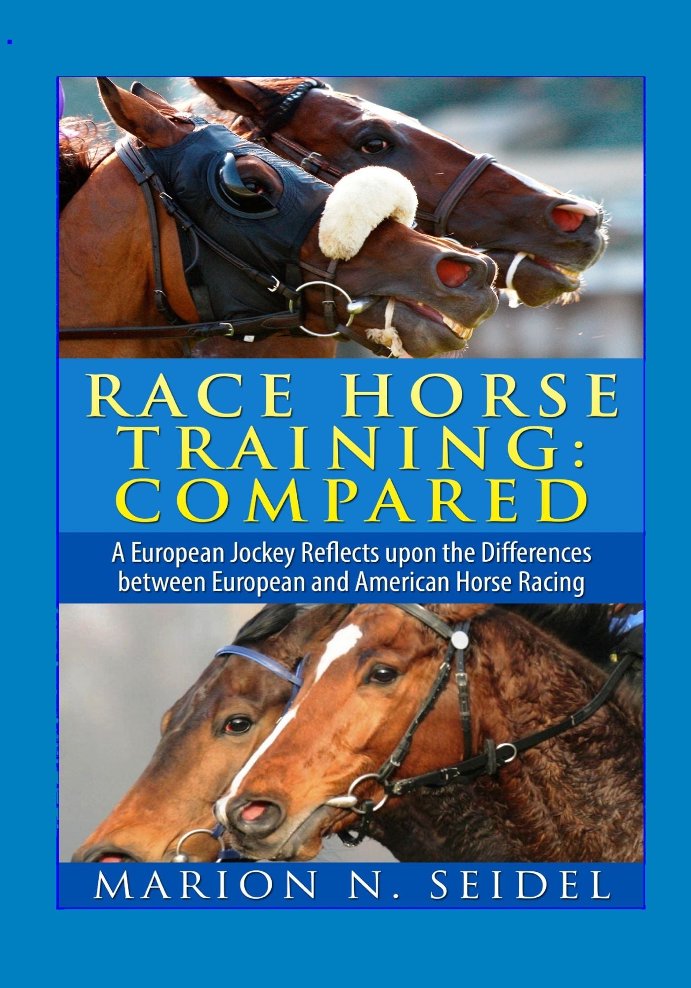 Race Horse Training: Compared (2nd Edition)