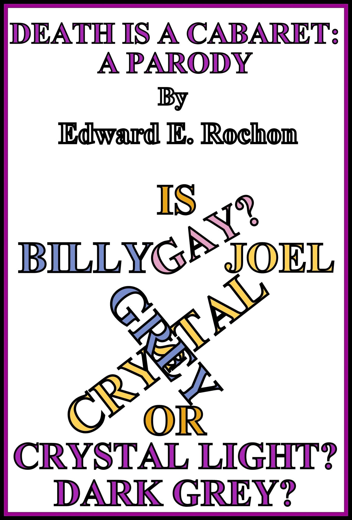 Death Is a Cabaret: A Parody