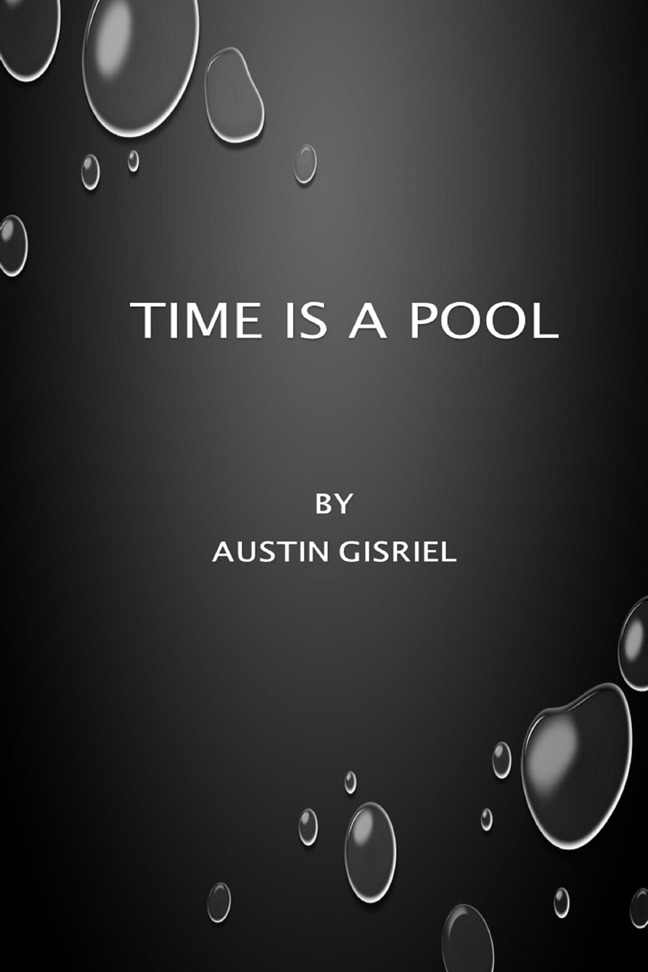 Time Is A Pool
