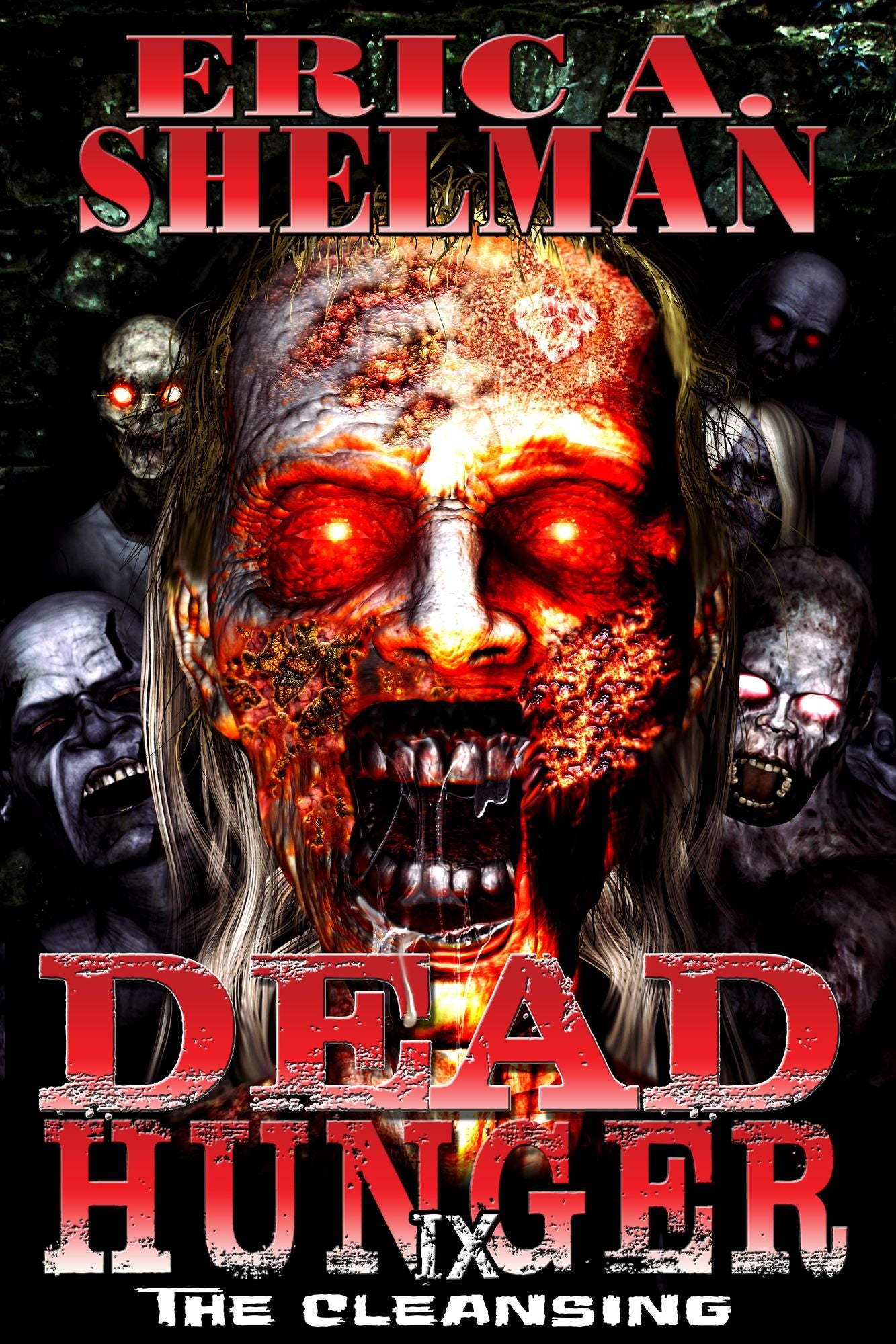 Dead Hunger IX: The Cleansing