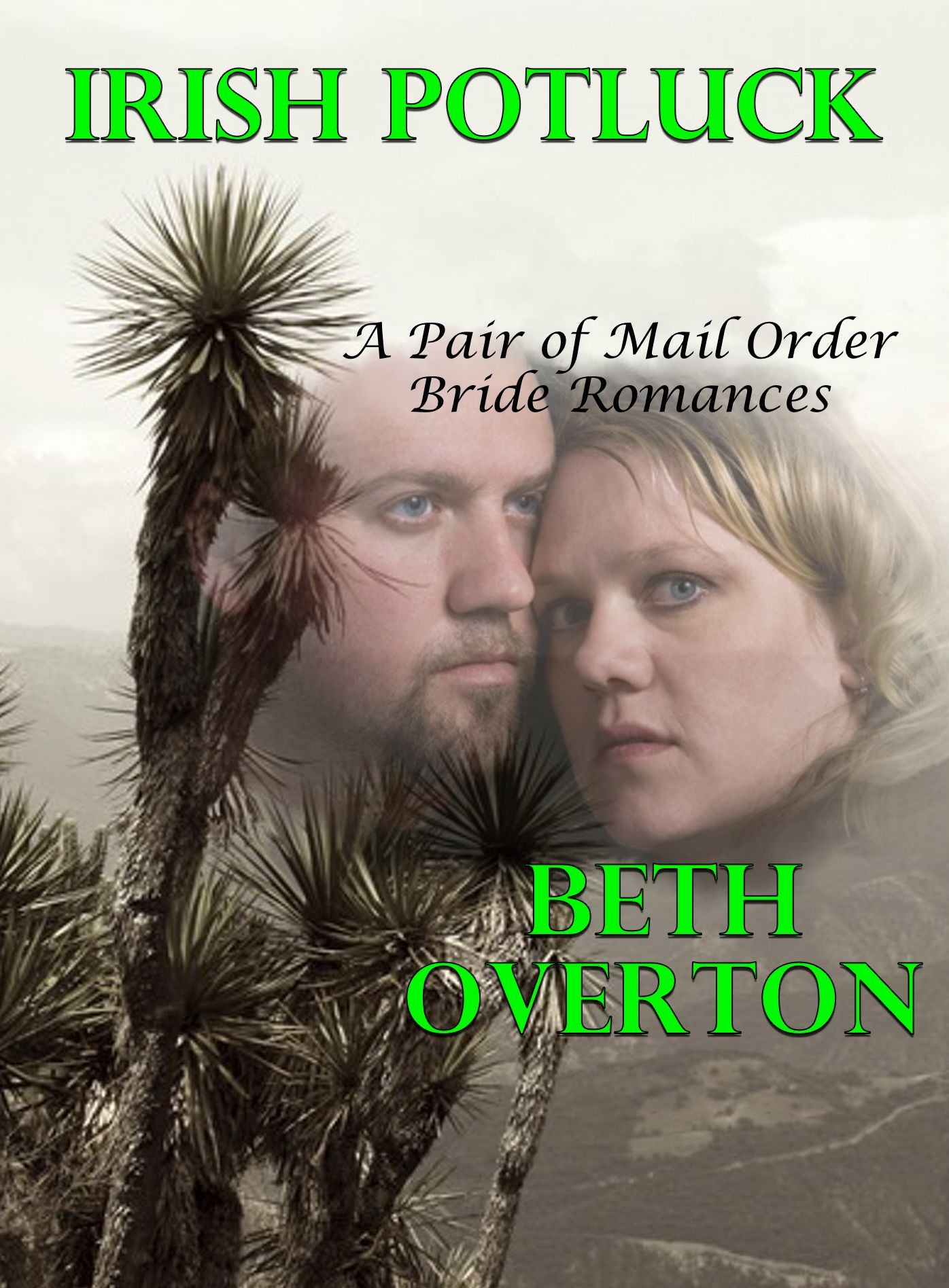 Irish Potluck (A Pair of Mail Order Bride Romances)