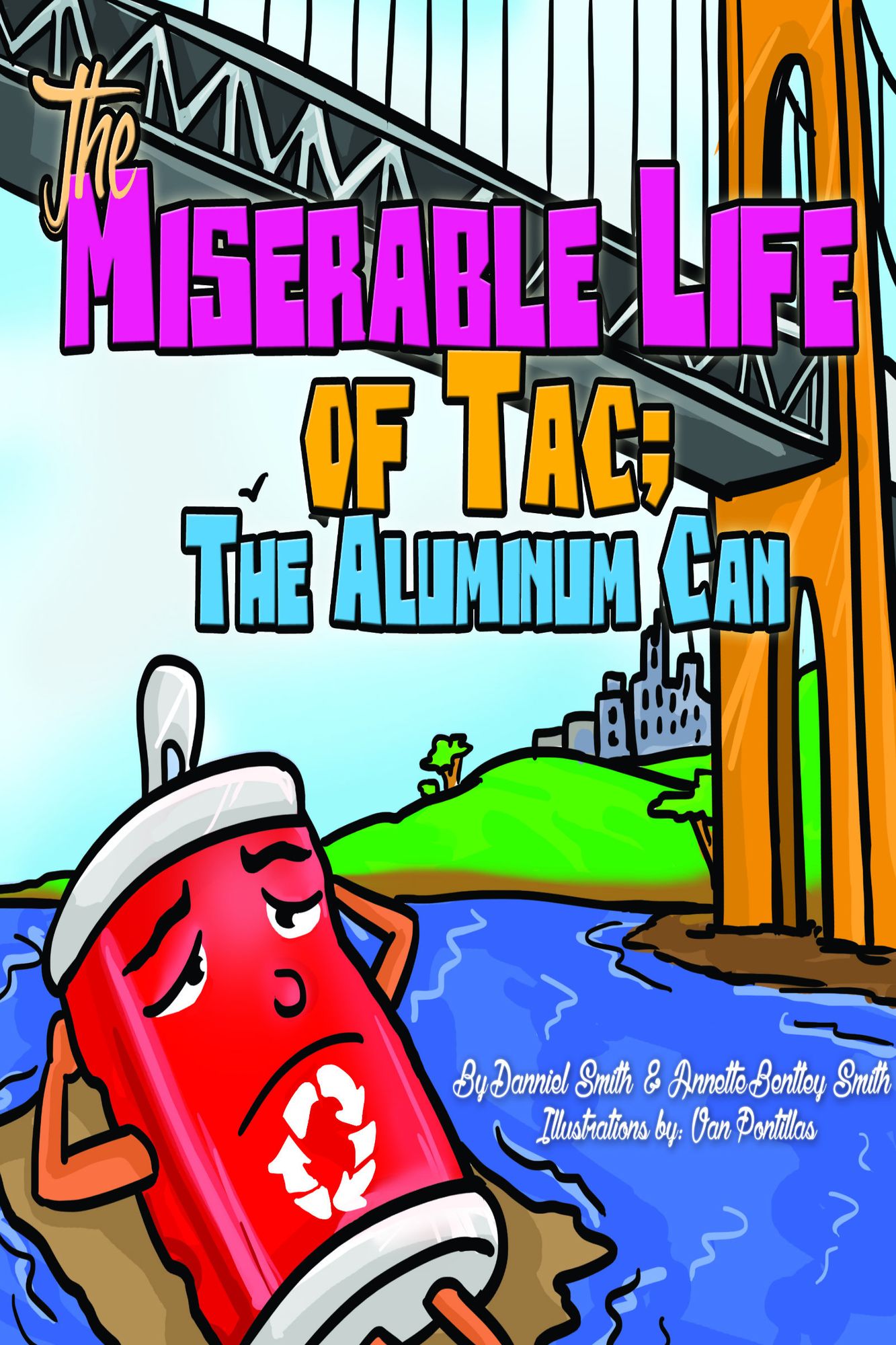 The Miserable Life of Tac; The Aluminum Can