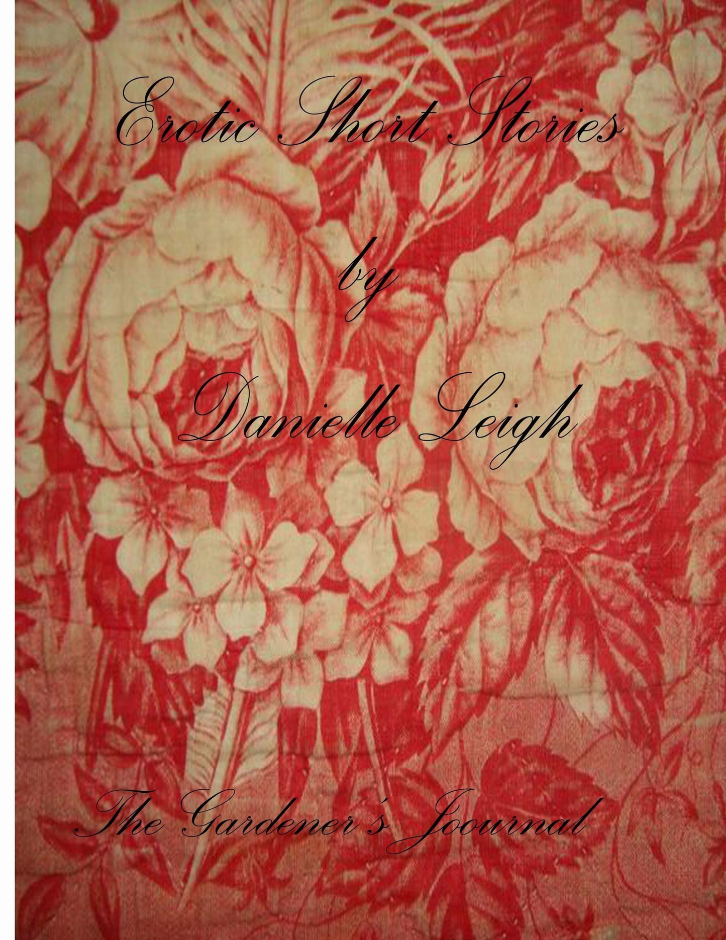 The Gardener's Dirty Journal