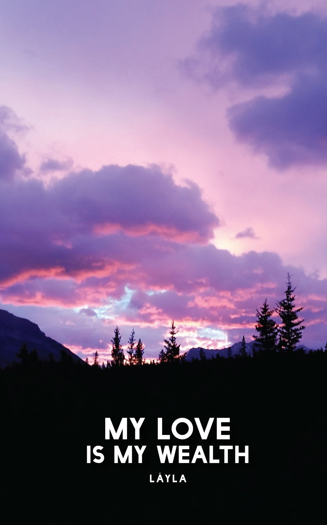 My Love is my Wealth (Poems for Lovers)