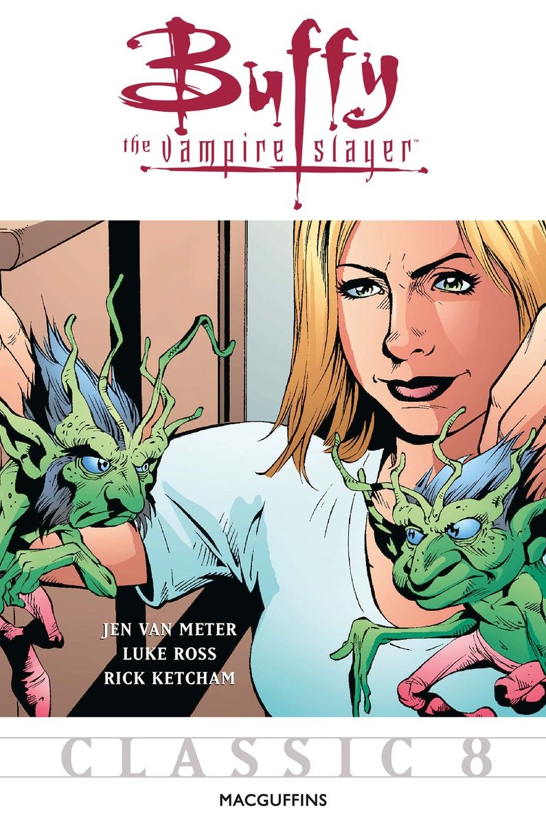 Buffy the Vampire Slayer Classic #8: MacGuffins