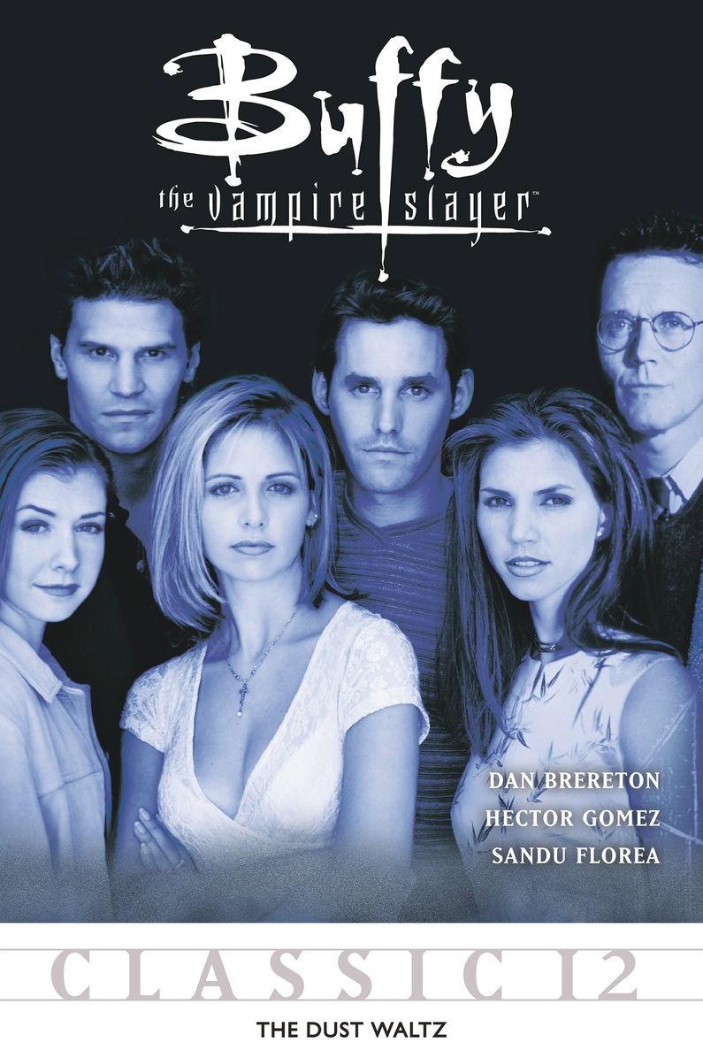 Buffy the Vampire Slayer Classic #12: The Dust Waltz