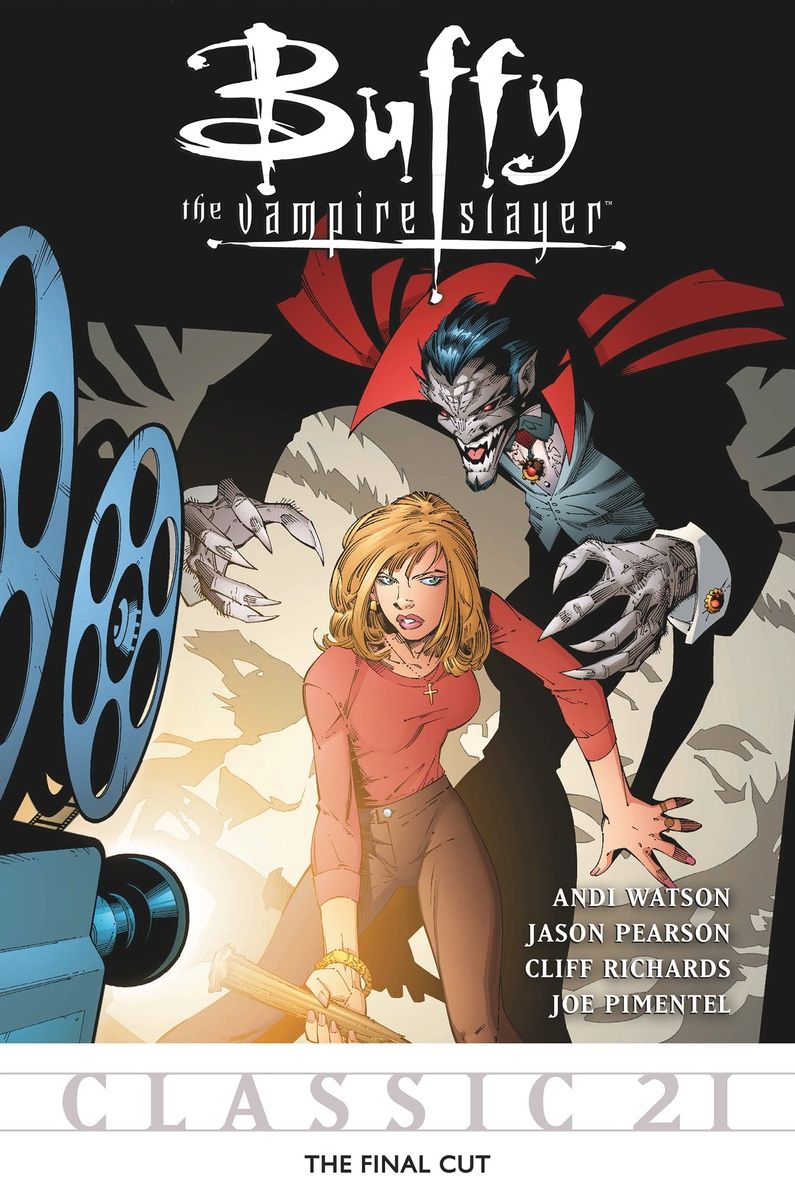Buffy the Vampire Slayer Classic #21: The Final Cut