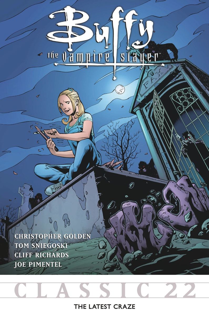 Buffy the Vampire Slayer Classic #22: The Latest Craze