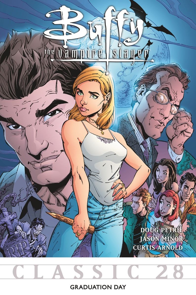 Buffy the Vampire Slayer Classic #28: Graduation Day