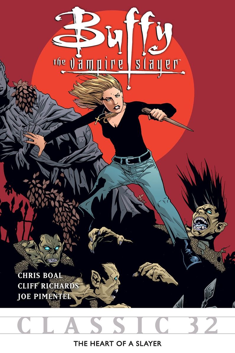 Buffy the Vampire Slayer Classic #32: Heart of a Slayer