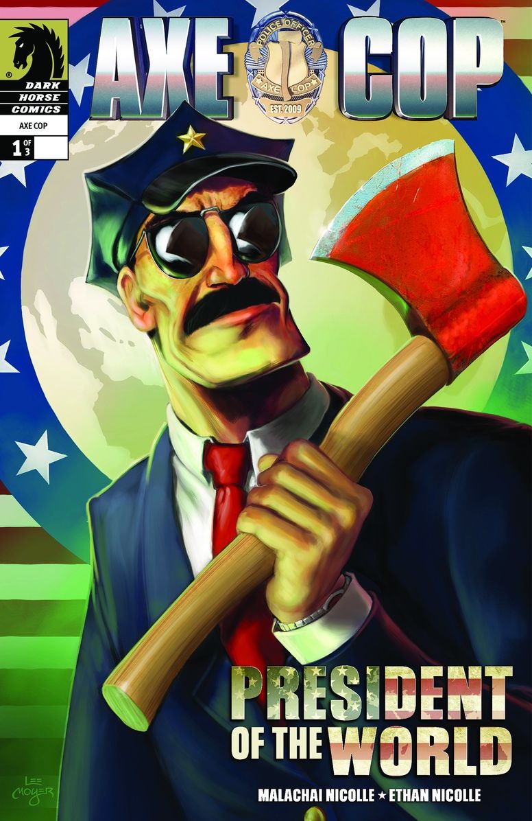 Axe Cop: President of the World #1