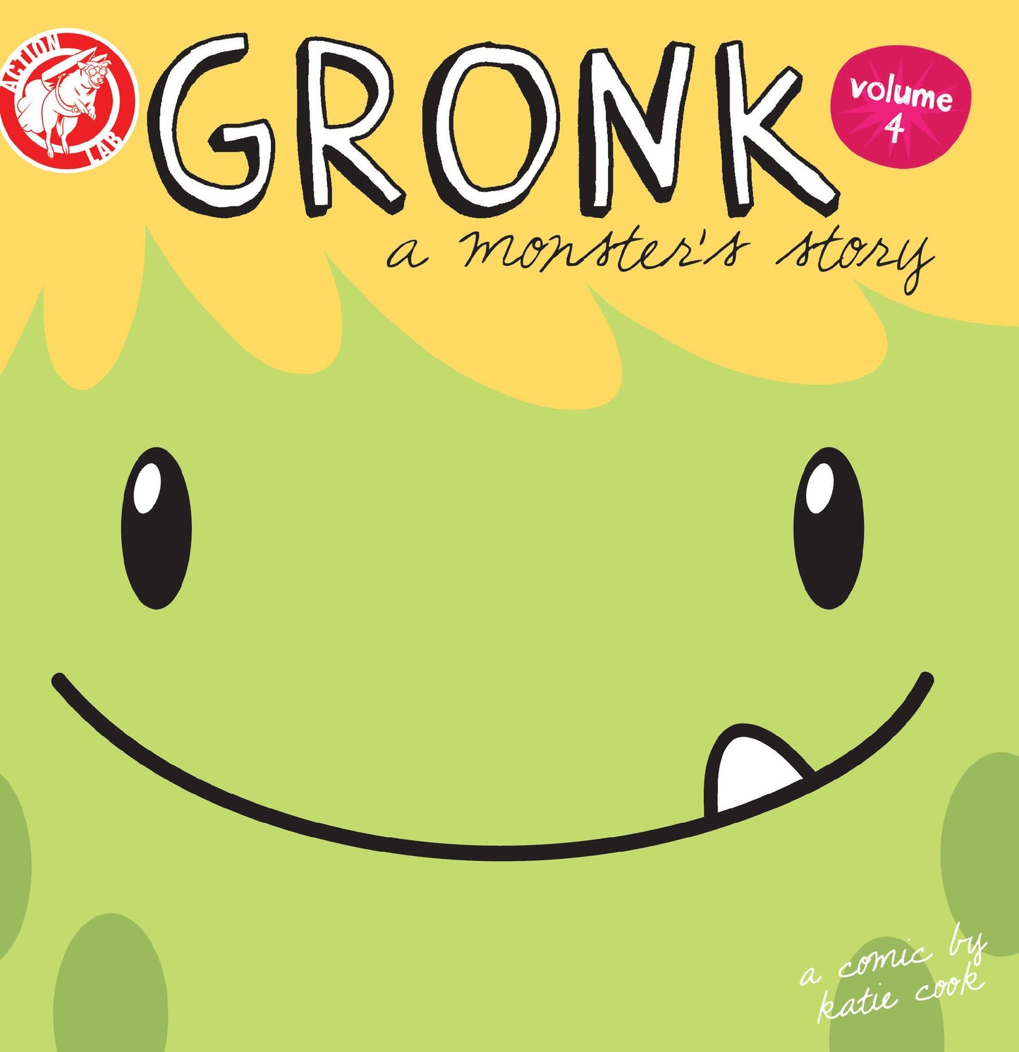 Gronk: A Monster's Story Volume 4 #TPB