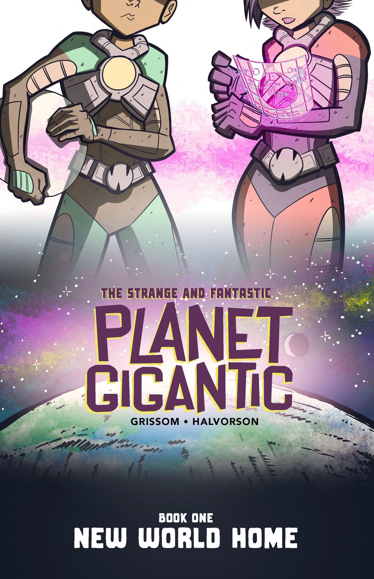 Planet Gigantic #TPB: New World Home