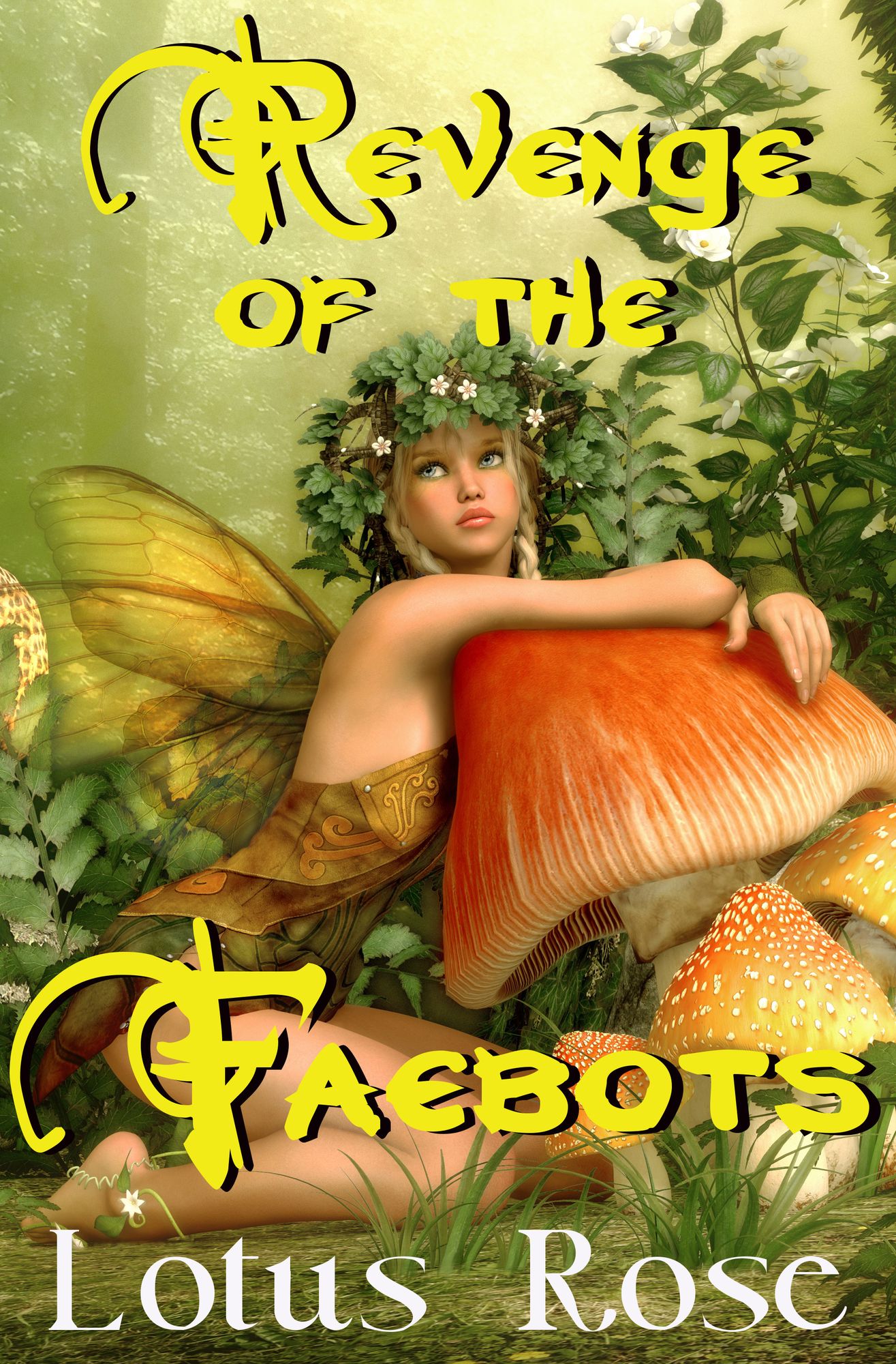 Revenge of the Faebots (Faerie Brace-Face 2)