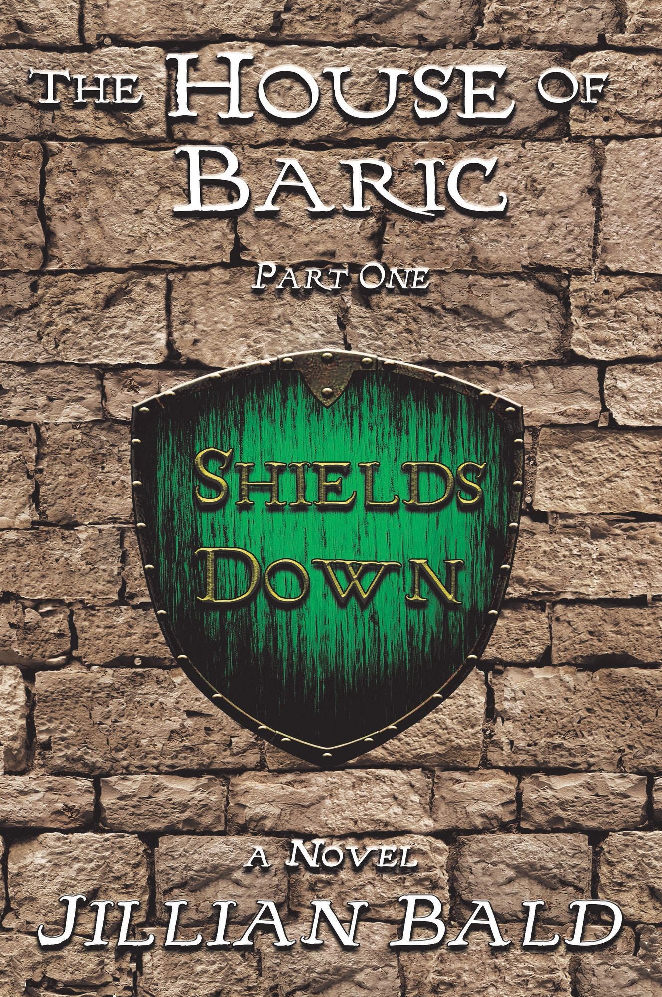 The House of Baric Part One: Shields Down