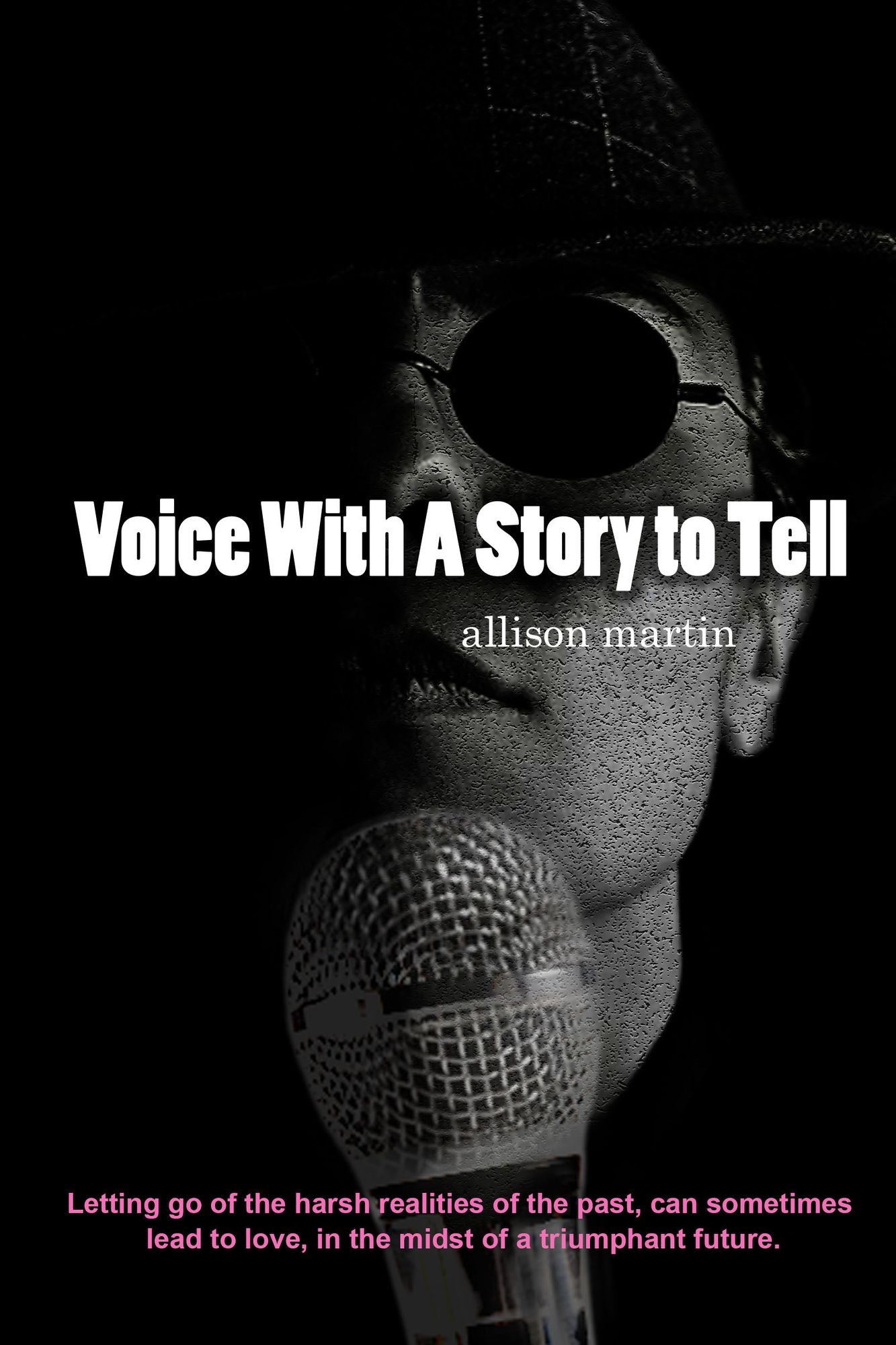 Voice With A Story to Tell