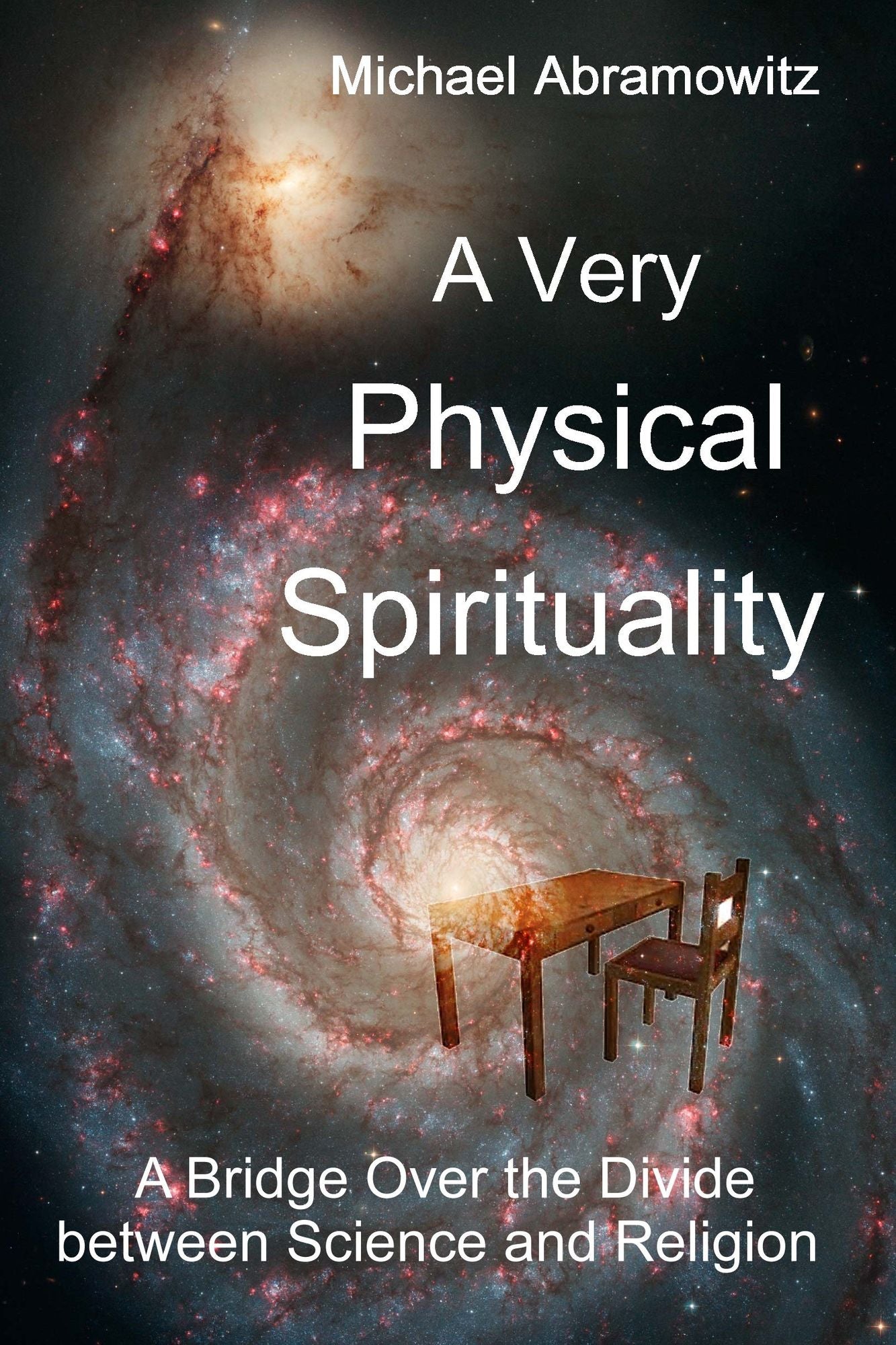 A Very Physical Spirituality
