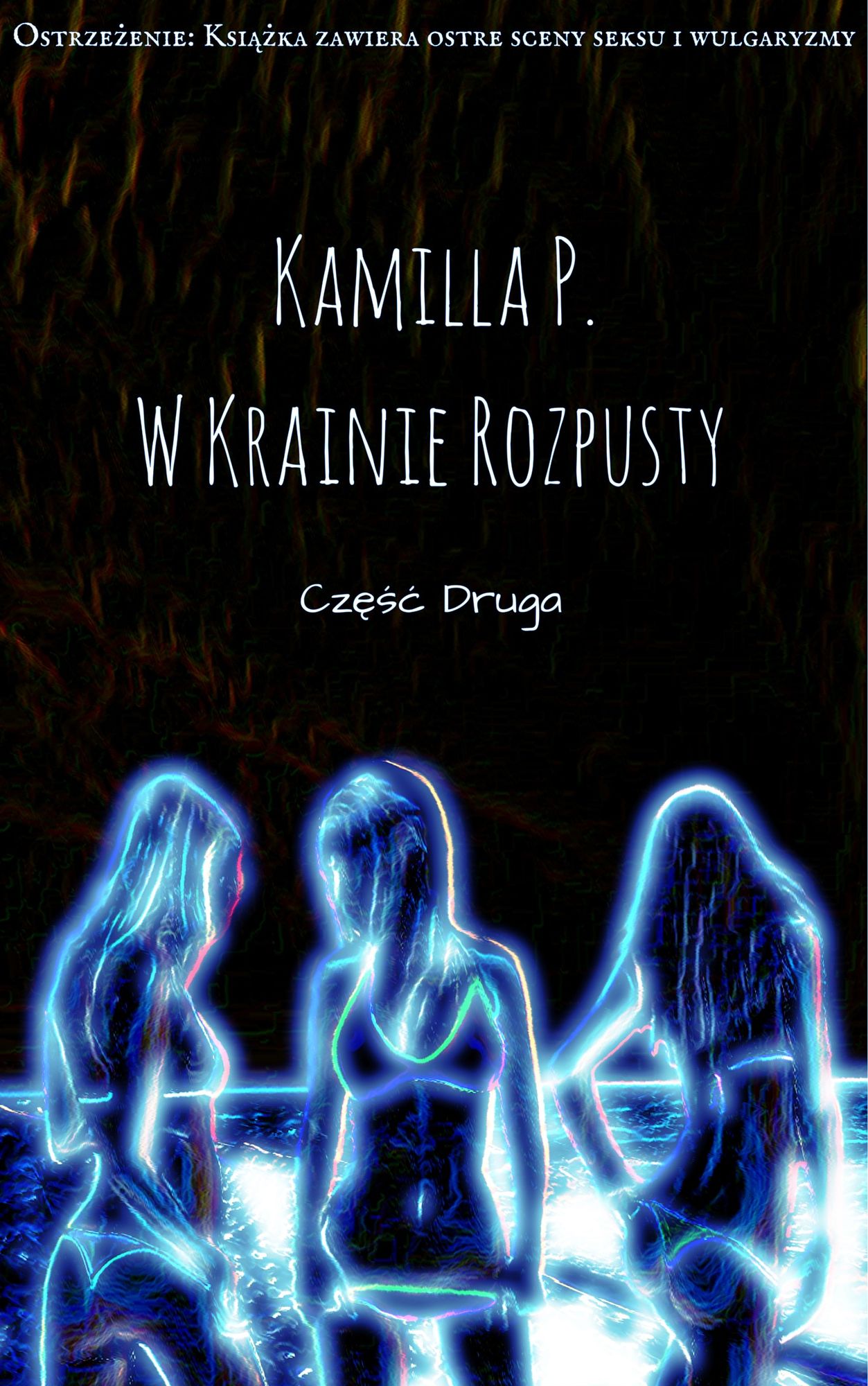 W Krainie Rozpusty #2