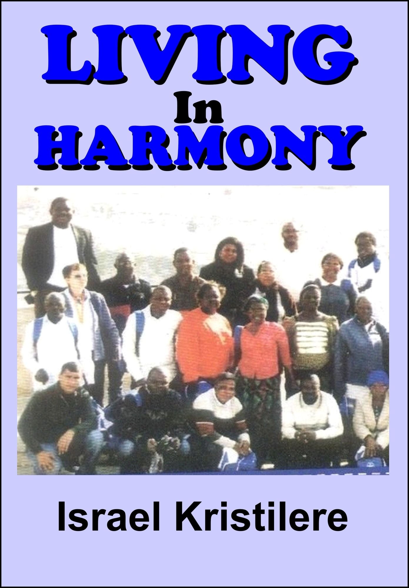 Living In Harmony