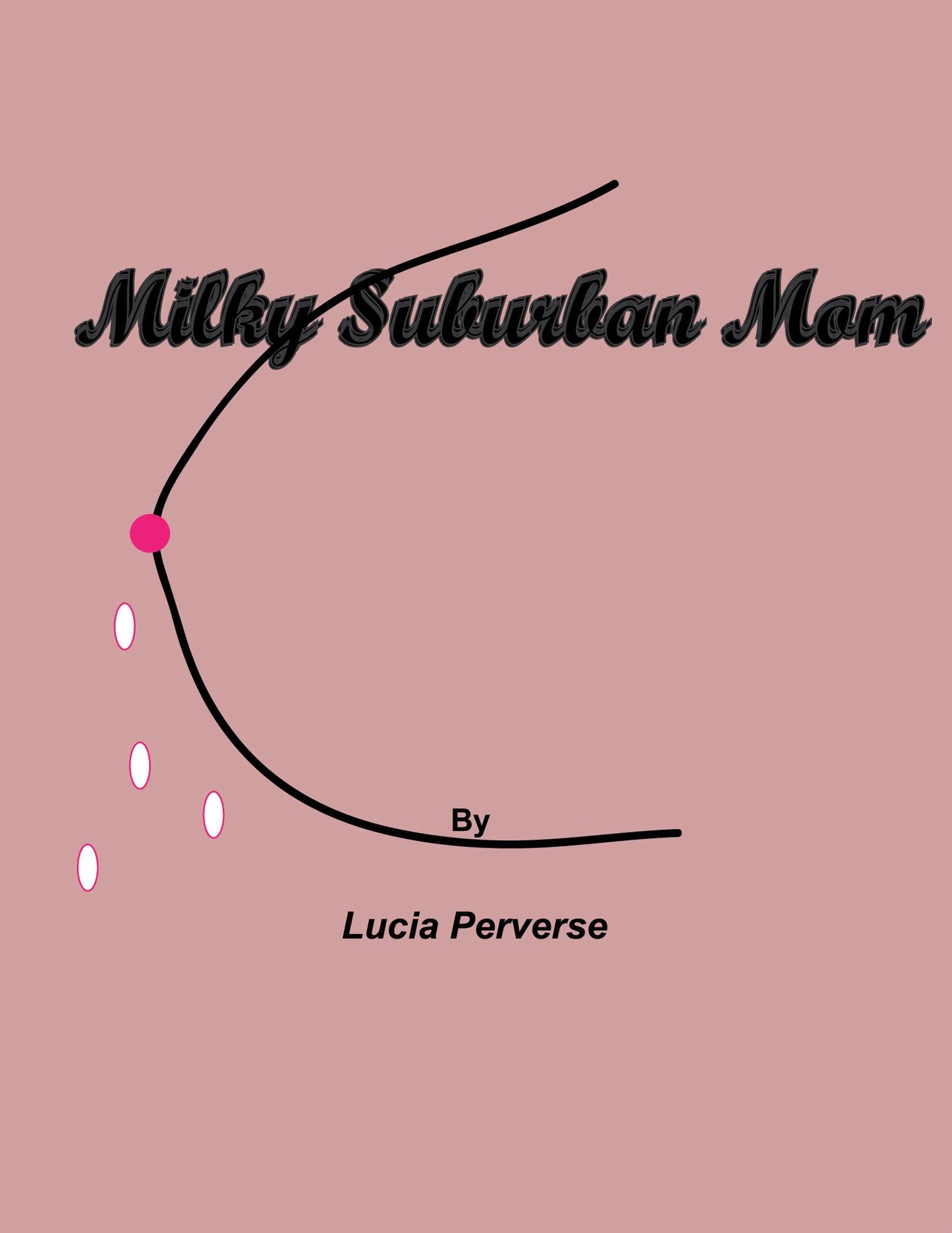 Milky Suburban Mom