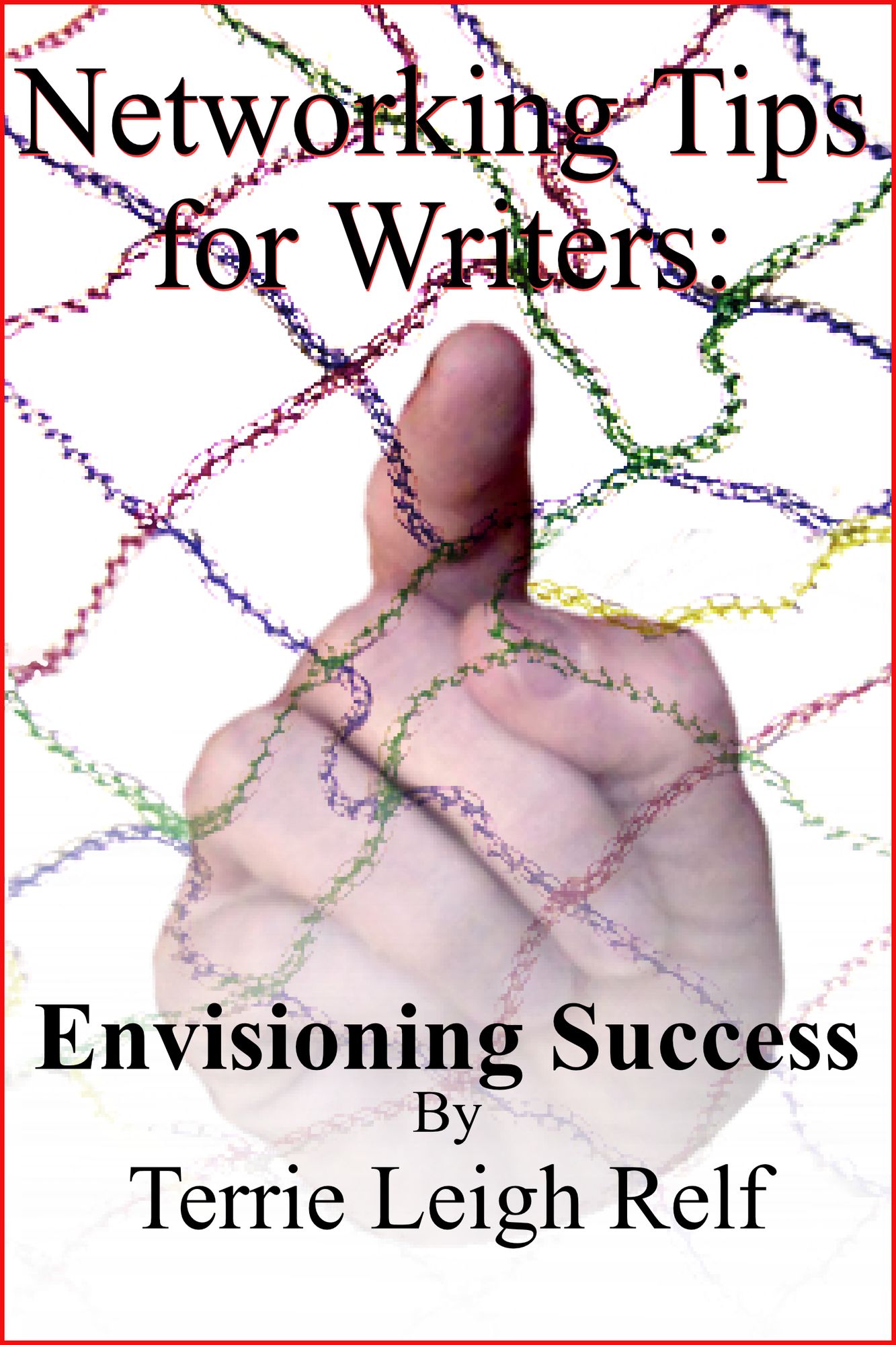Networking Tips for Writers: Envisioning Success