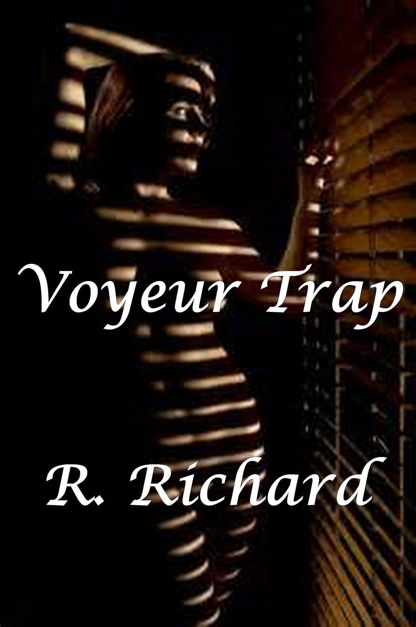 Voyeur Trap