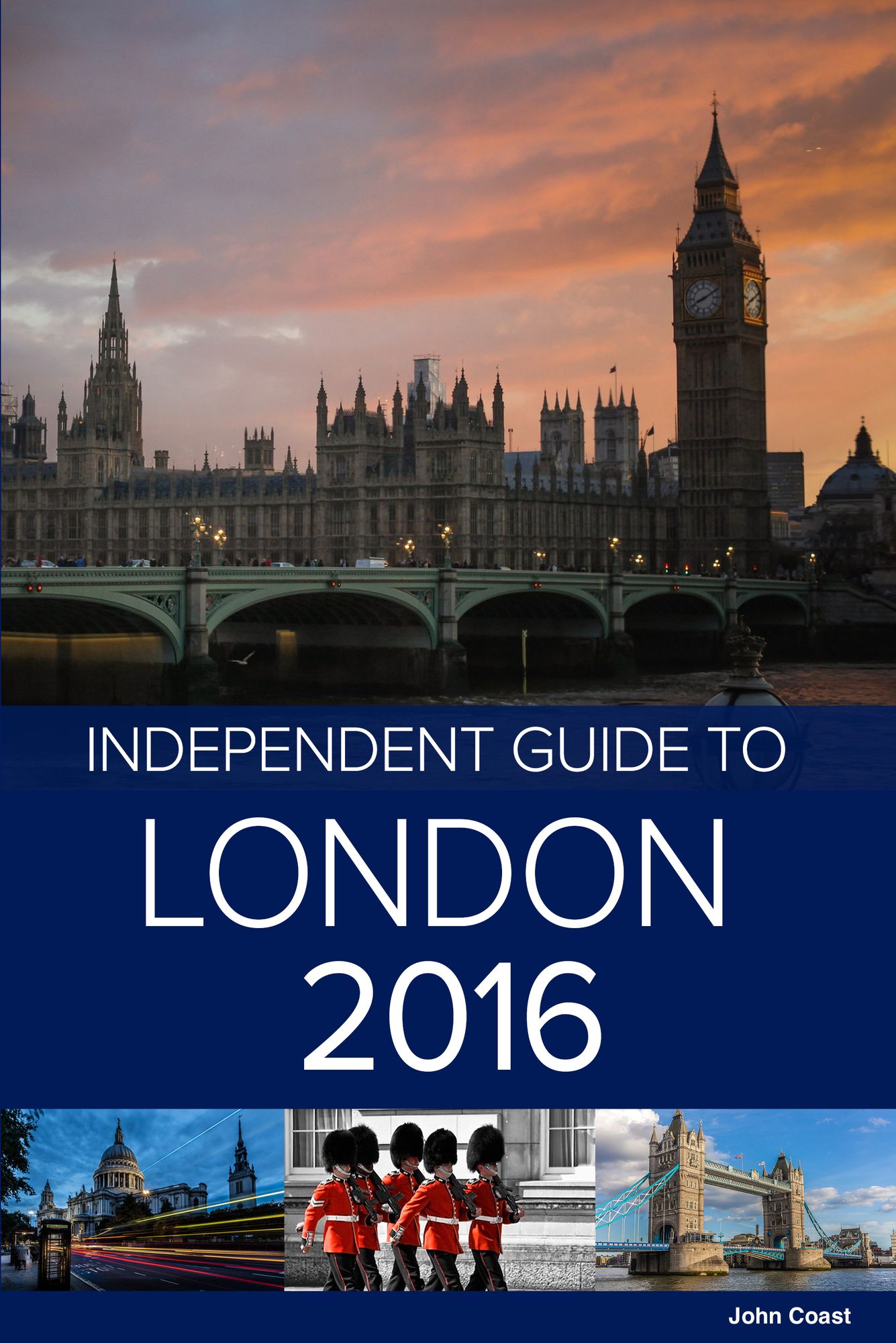 The Independent Guide to London 2016 (Travel Guide)