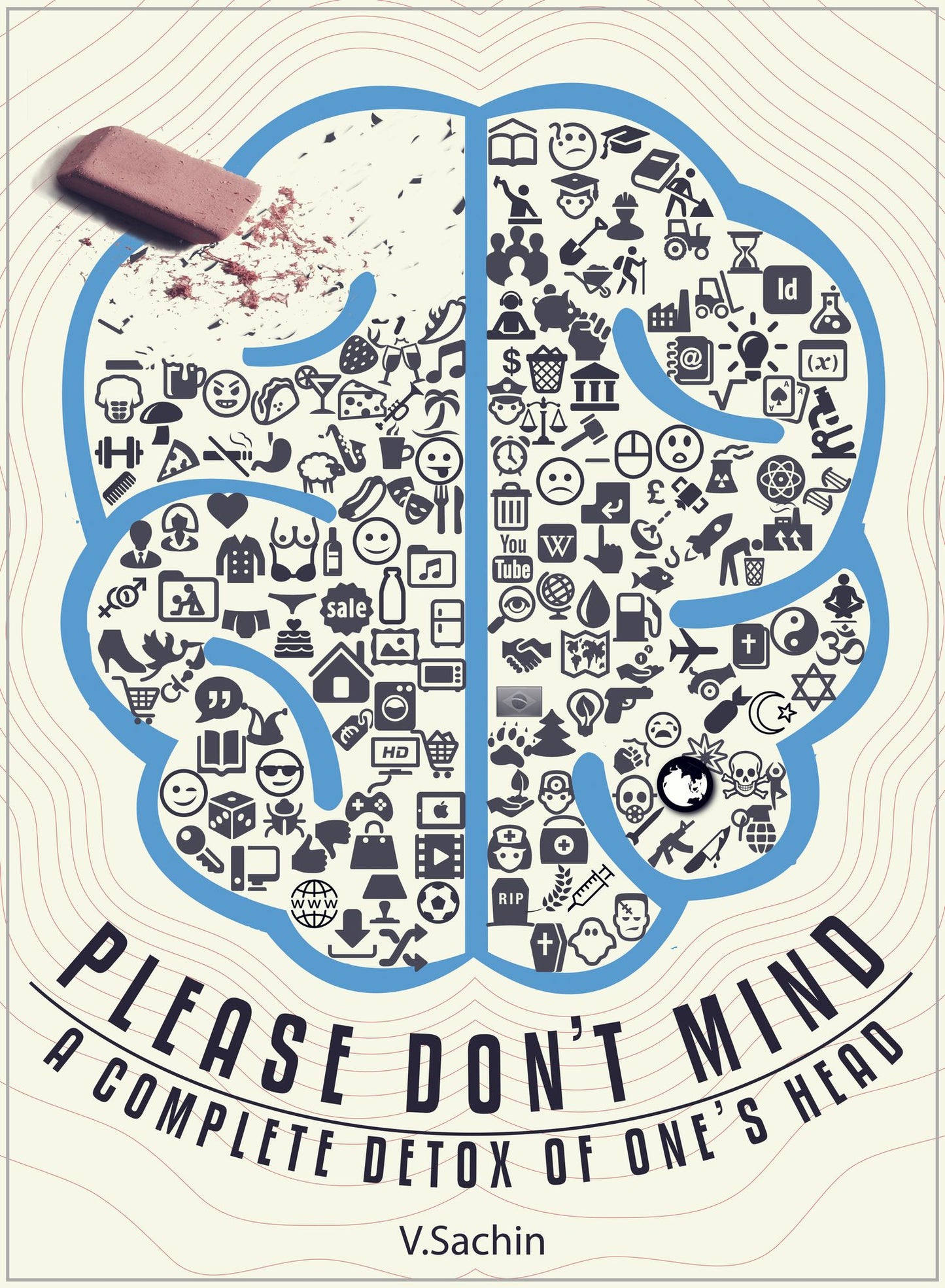 Please Don't Mind: A Complete Detox of One's Head