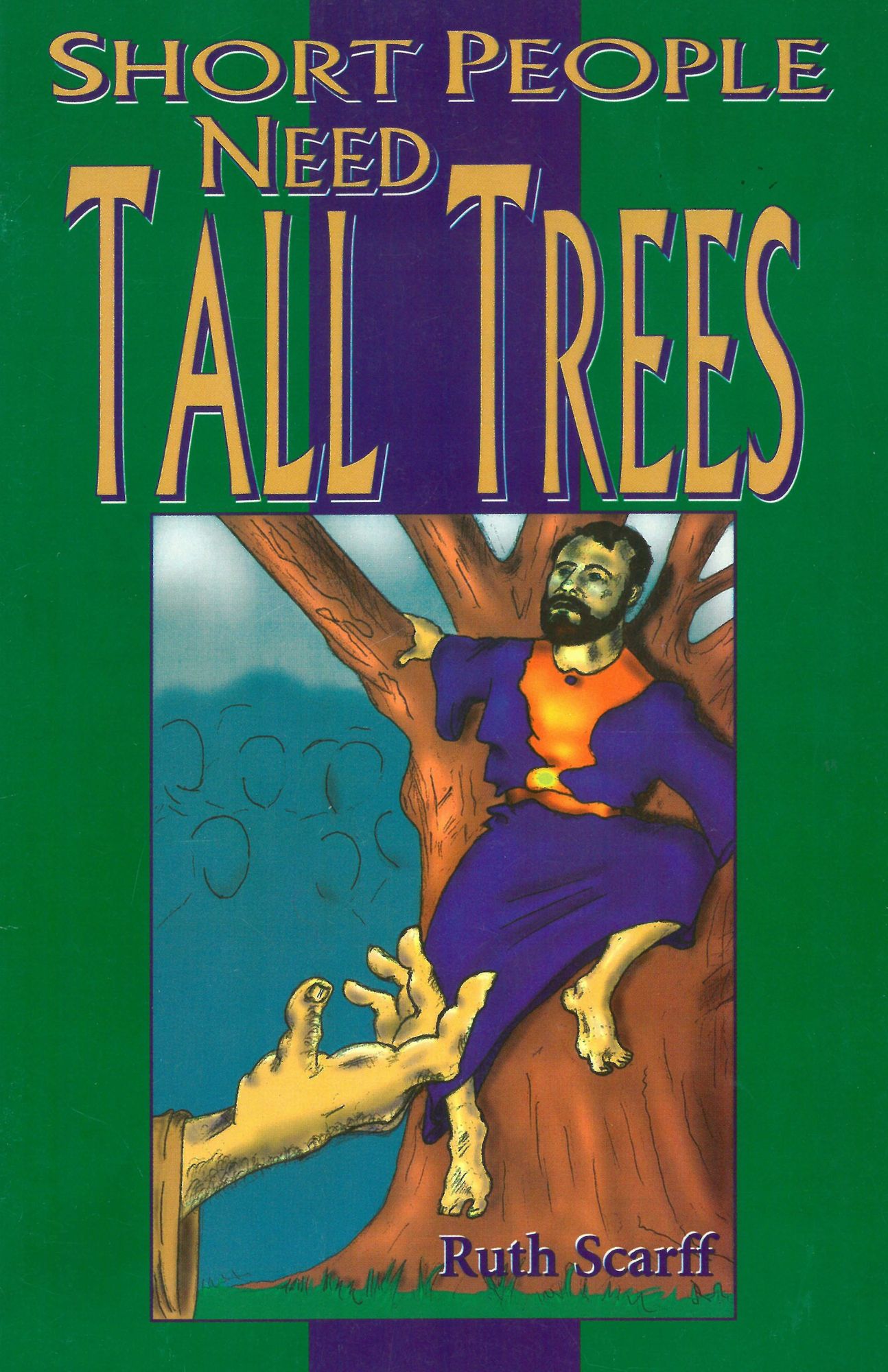 Short People Need Tall Trees