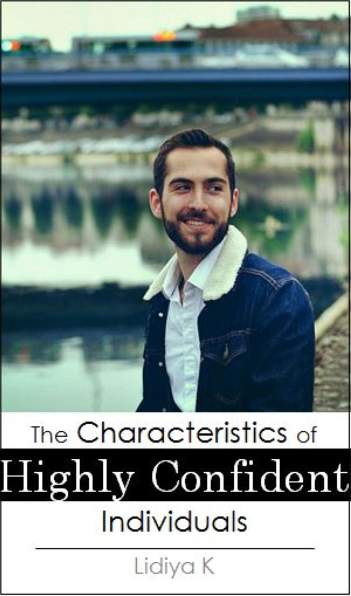 The Characteristics of Highly Confident Individuals