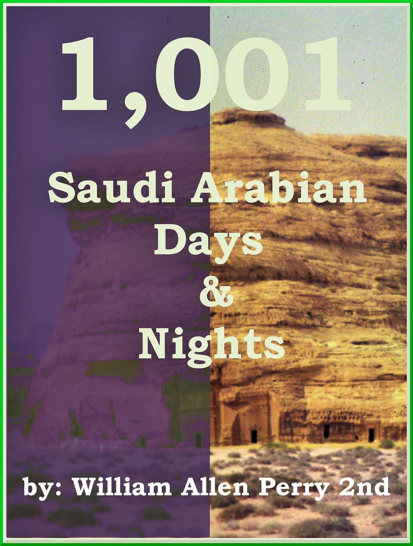 1001 Saudi Arabian Days and Nights
