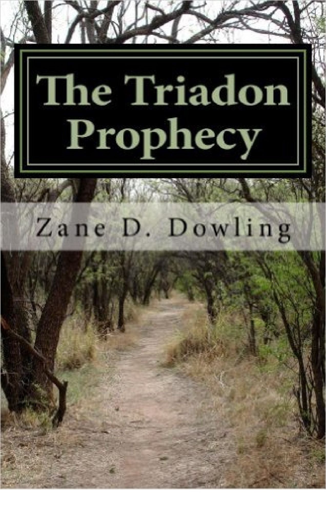 The Triadon Prophecy