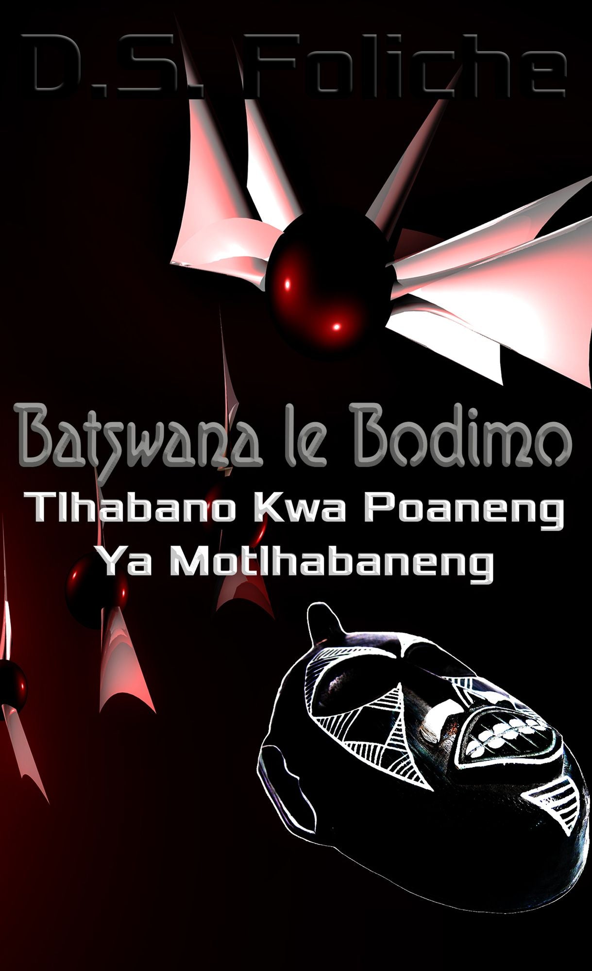 Batswana Le Bodimo: Tlhabano Kwa Poaneng Ya Motlhabaneng