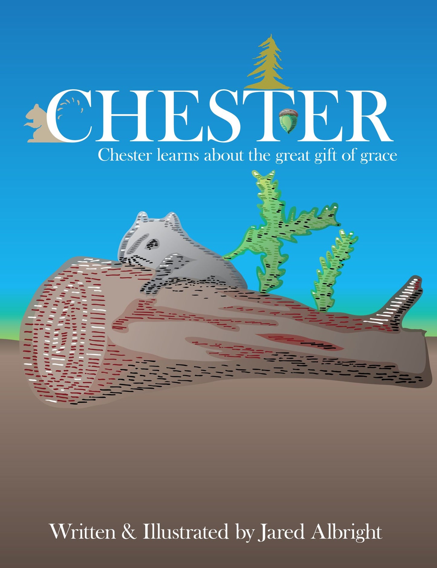 Chester: Chester learns about the great gift of grace