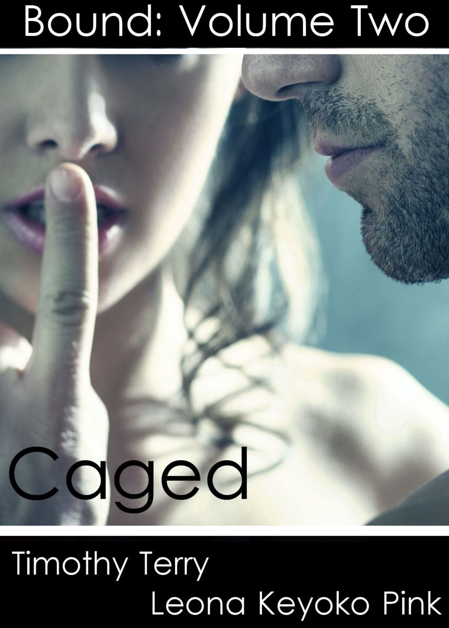 Bound Volume Two: Caged