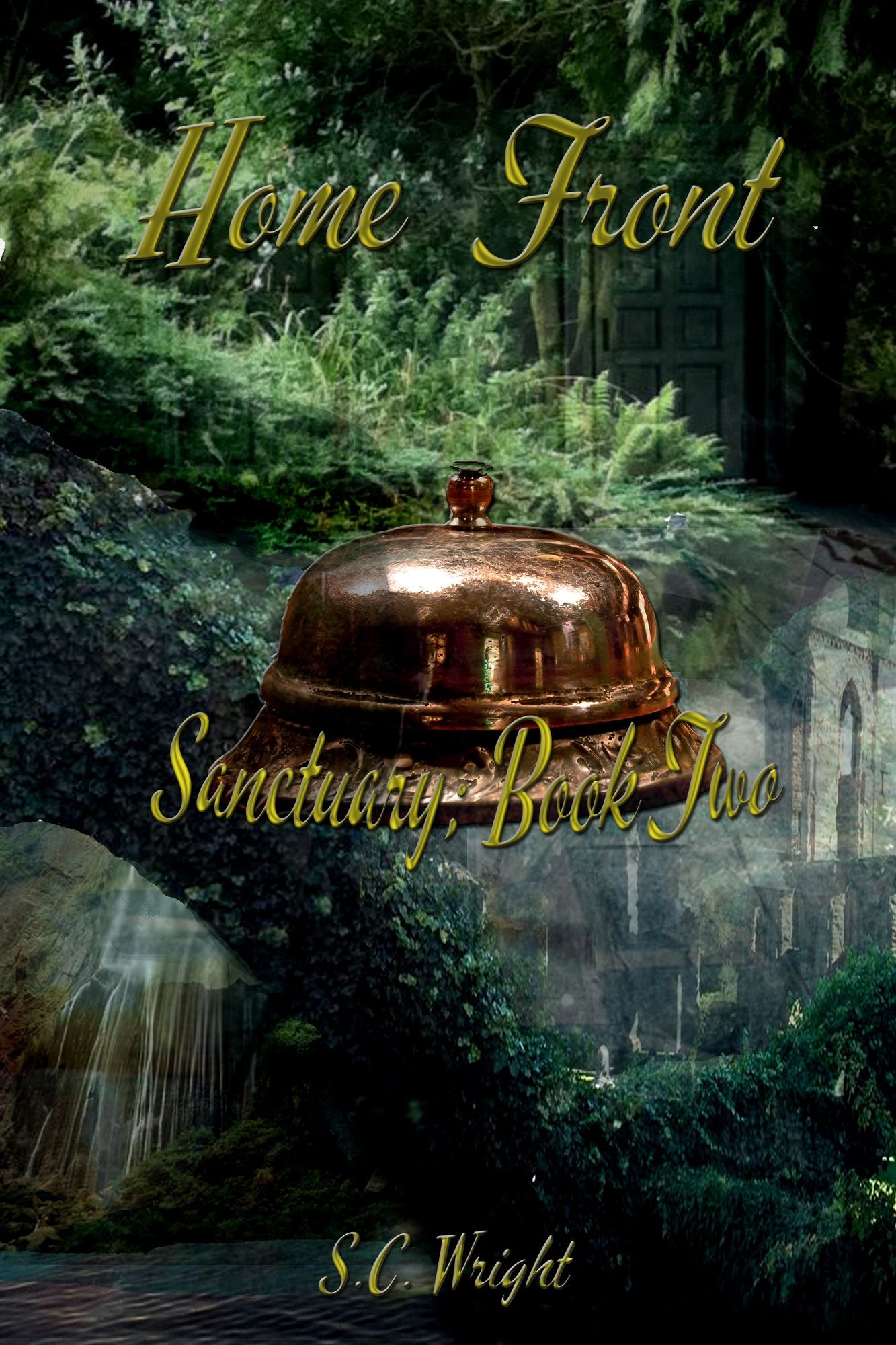 Sanctuary; Book Two: Home Front