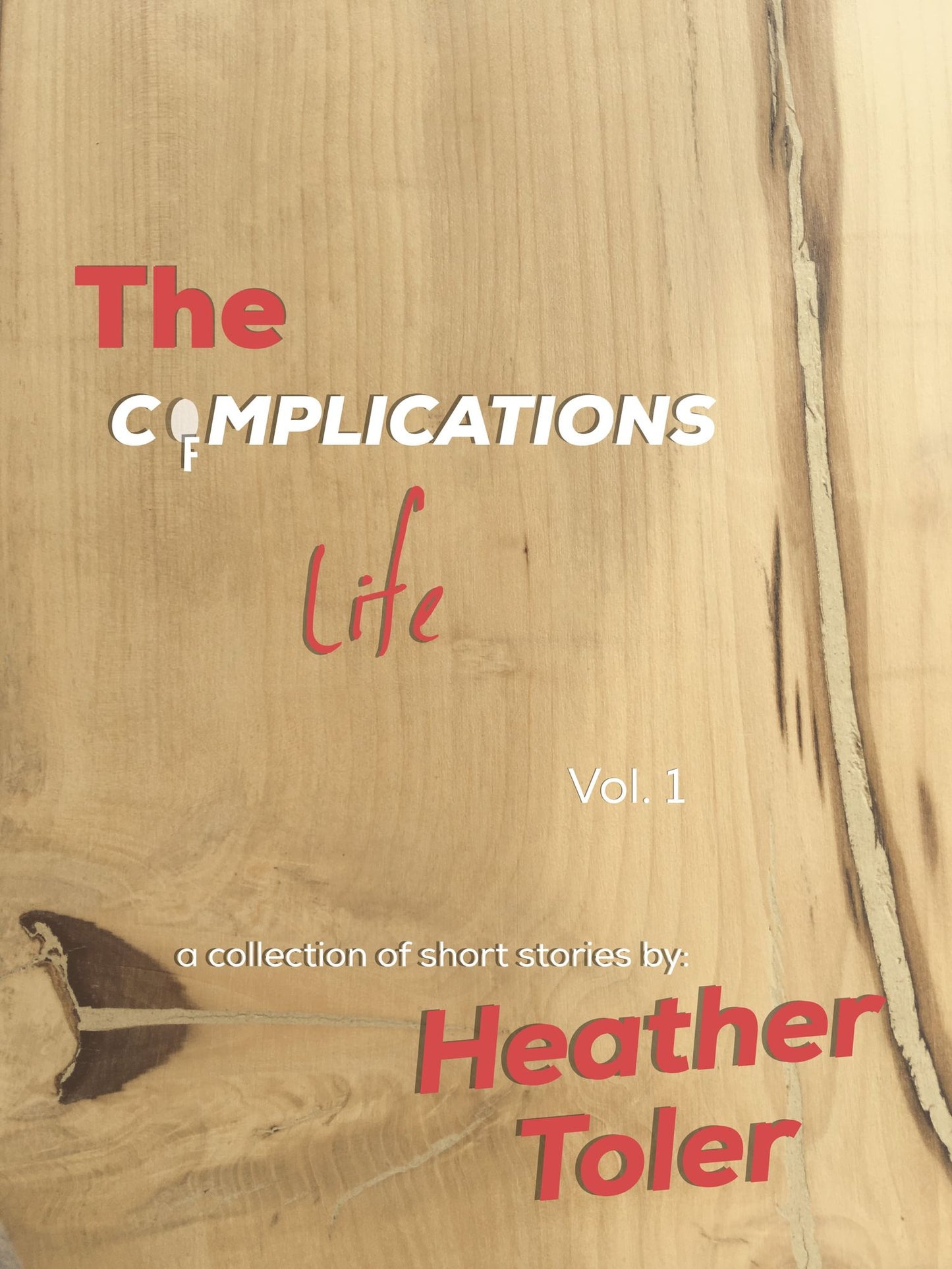 The Complications of Life