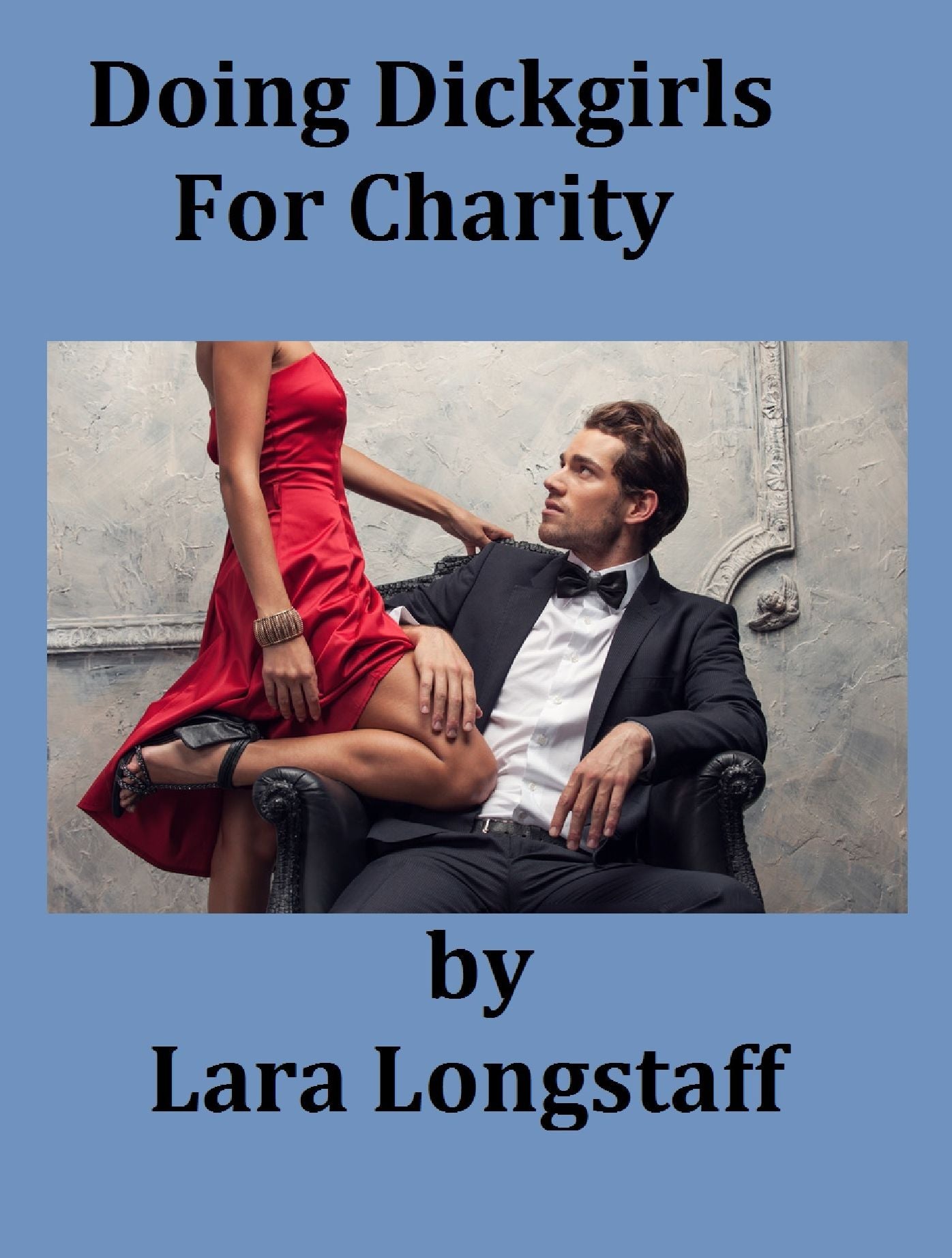 Doing Dickgirls For Charity