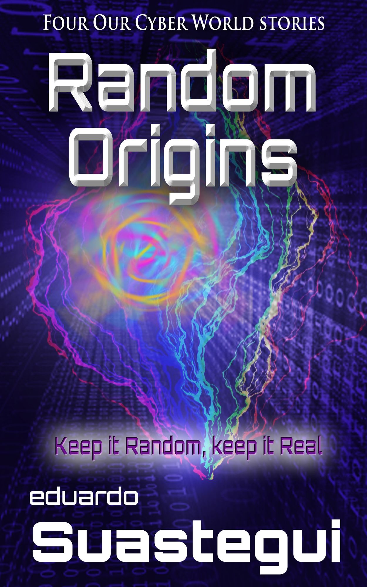 Random Origins: Four Our Cyber World Stories