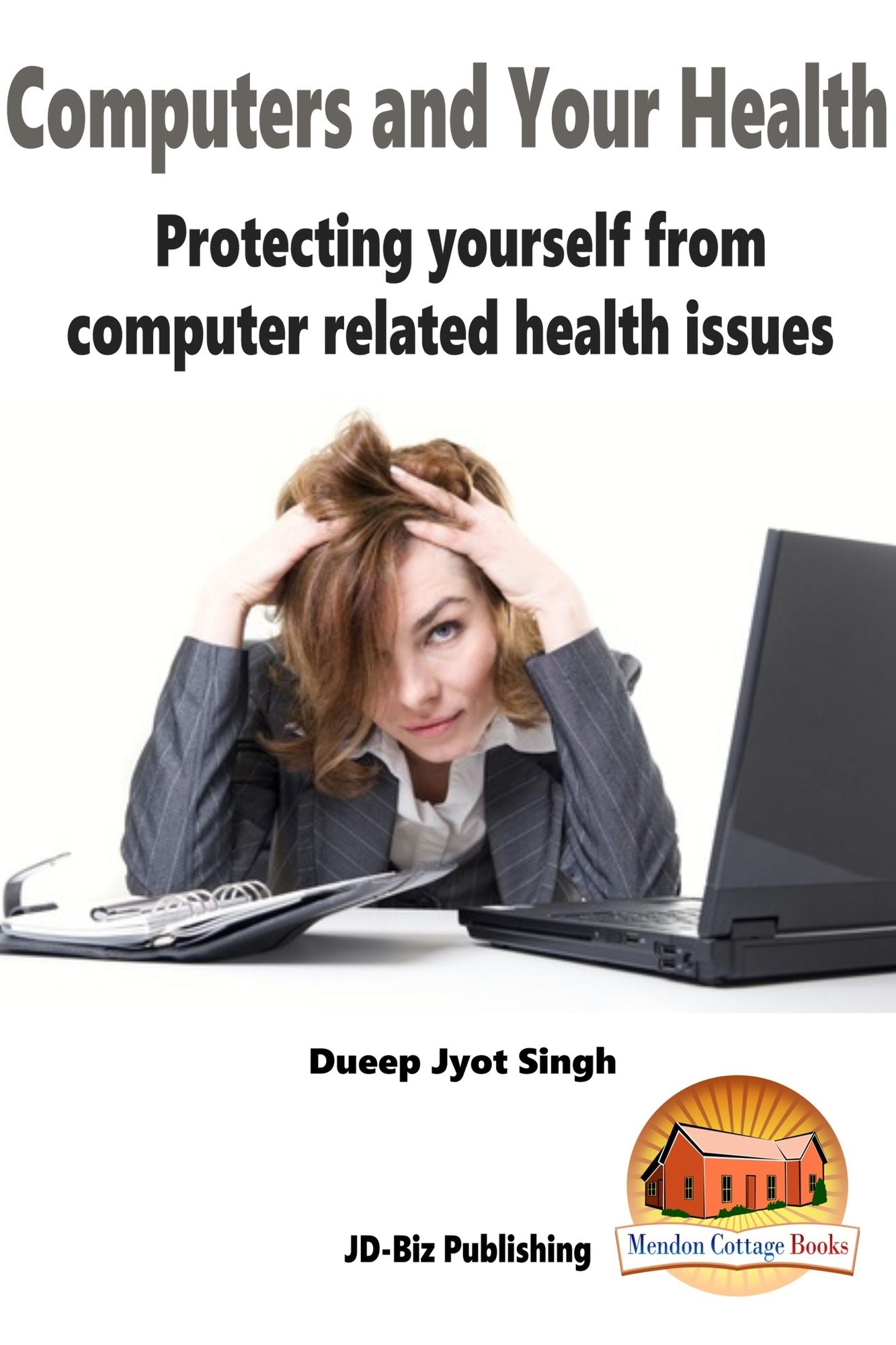 Computers and Your Health: Protecting Yourself From Computer Related Health Issues