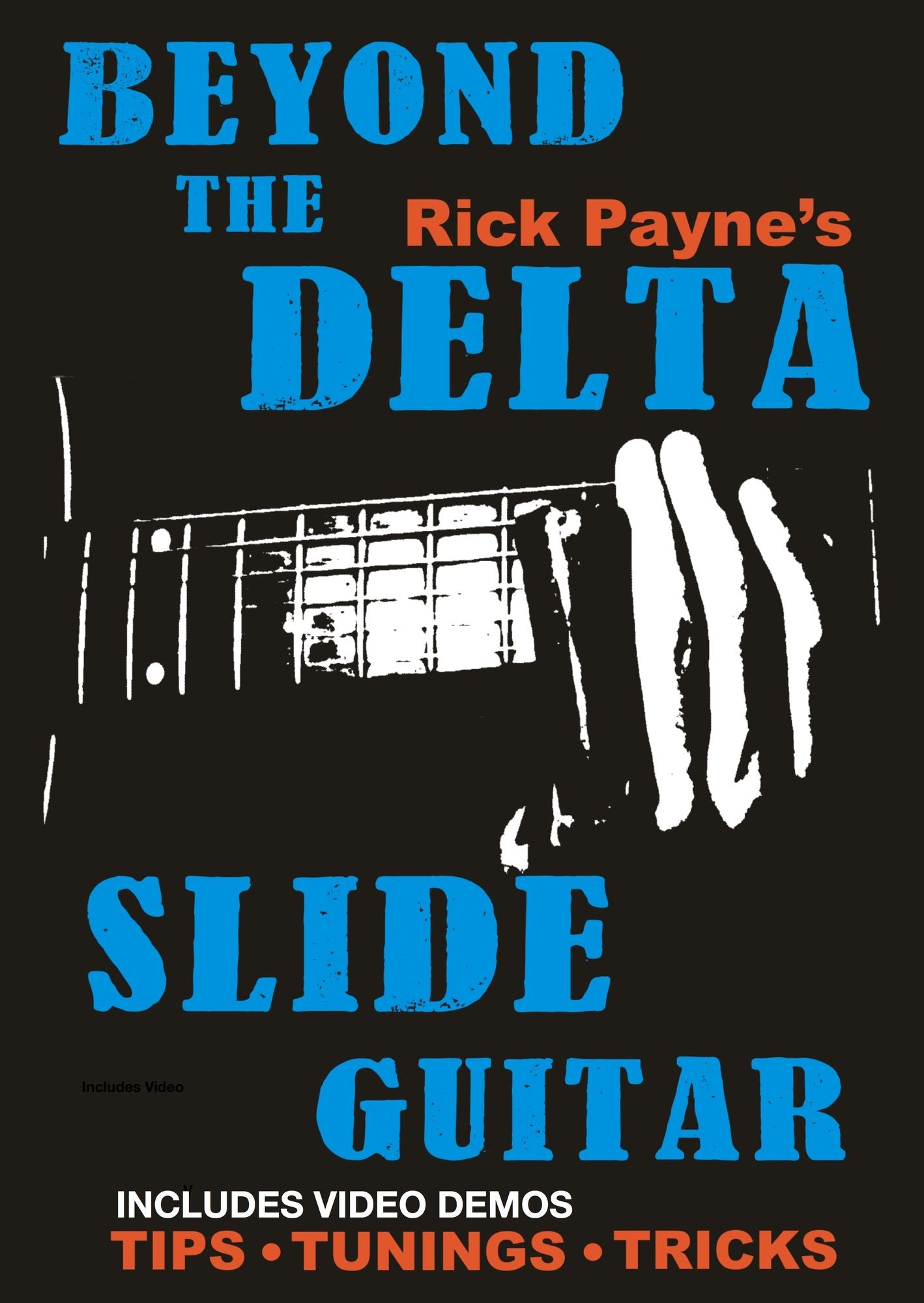 Beyond The Delta Slide Guitar