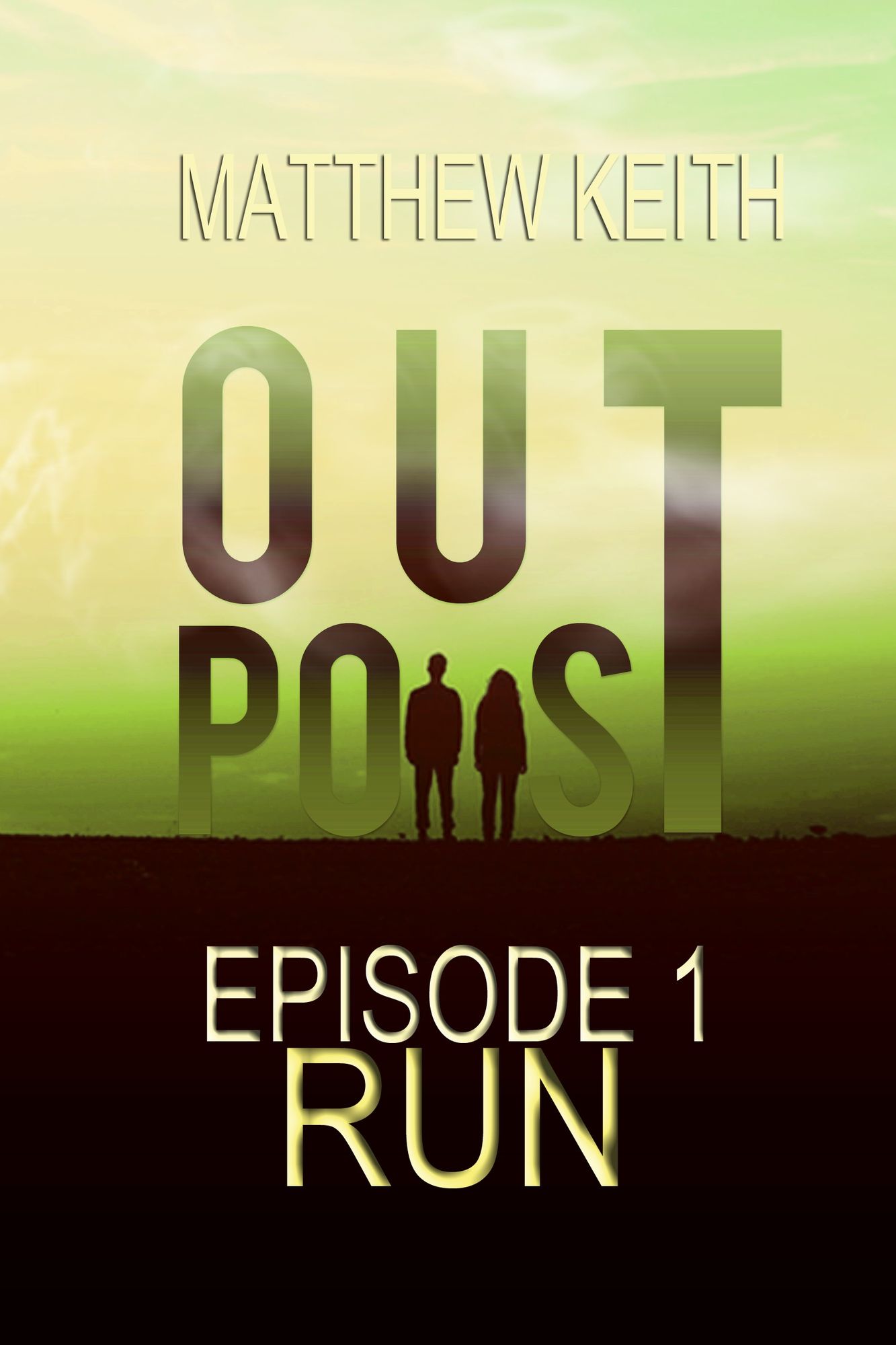 Outpost: A Dystopian Novel set in a Post-Apocaplyptic World