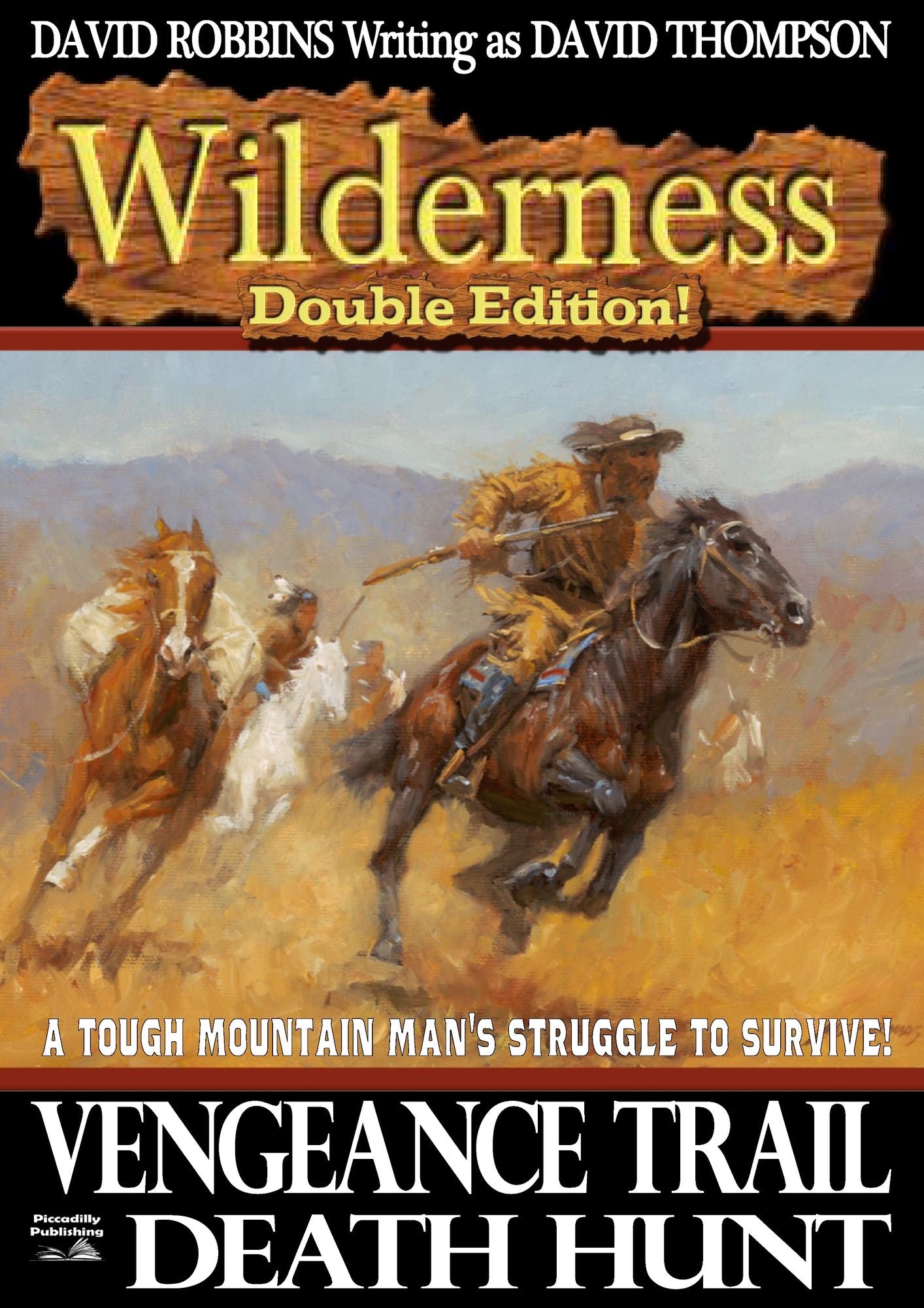 Wilderness Double Edition #4: Vengeance Trail/ Death Hunt